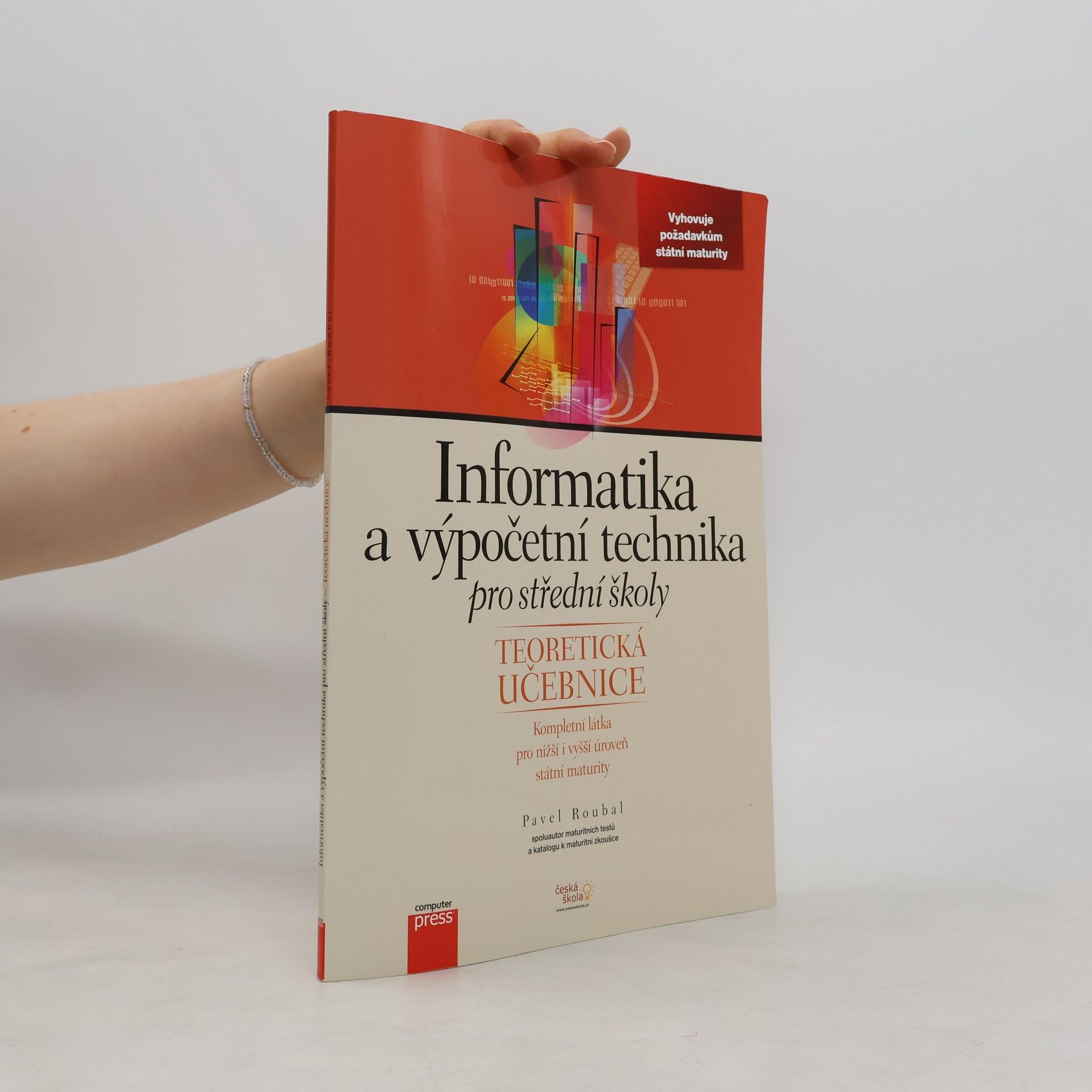 Informatika a výpočetní technika pro střední školy. Teoretická učebnice