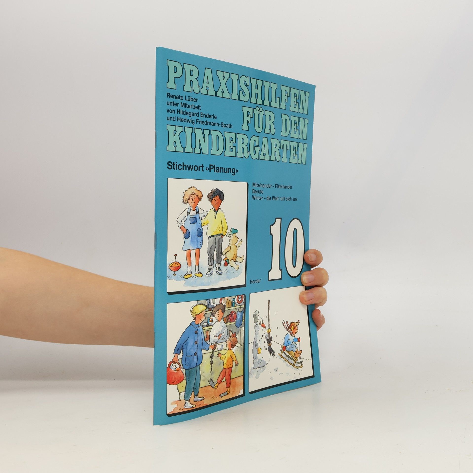 Autorenkollektiv Praxishilfen für den Kindergarten