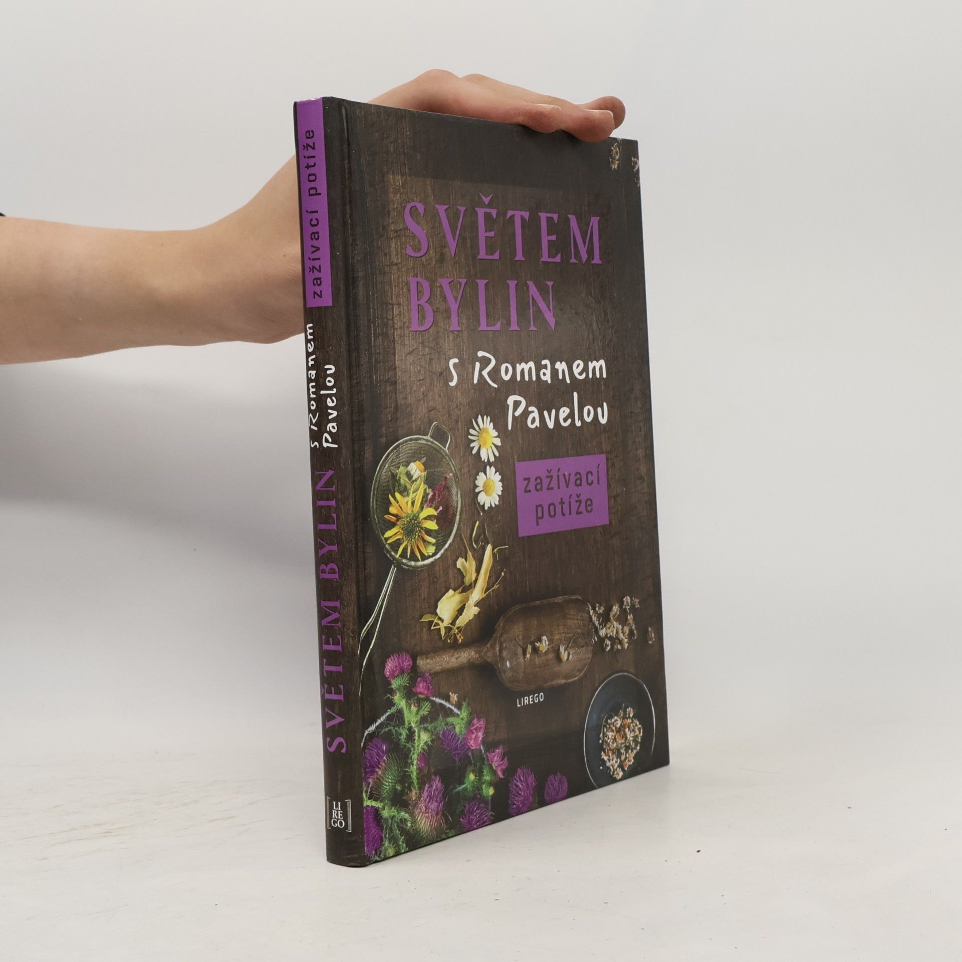 Roman Pavela Světem bylin s Romanem Pavelou