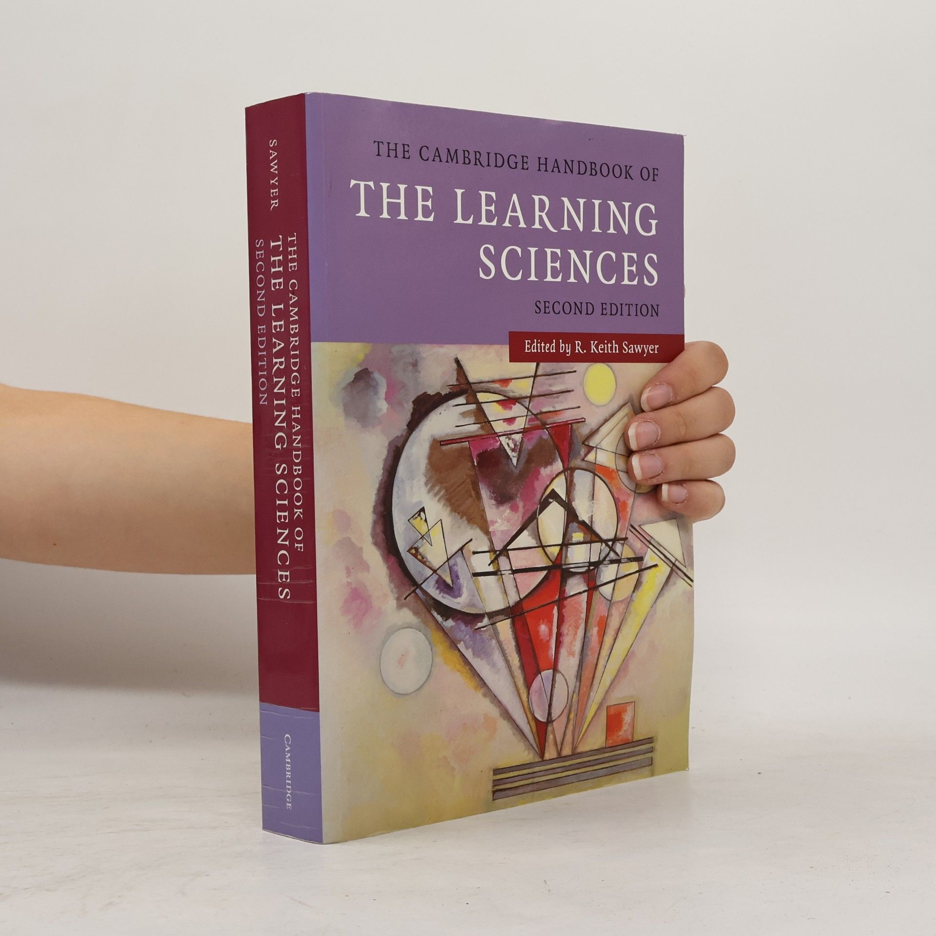 R. Keith Sawyer The Cambridge Handbook of the Learning Sciences
