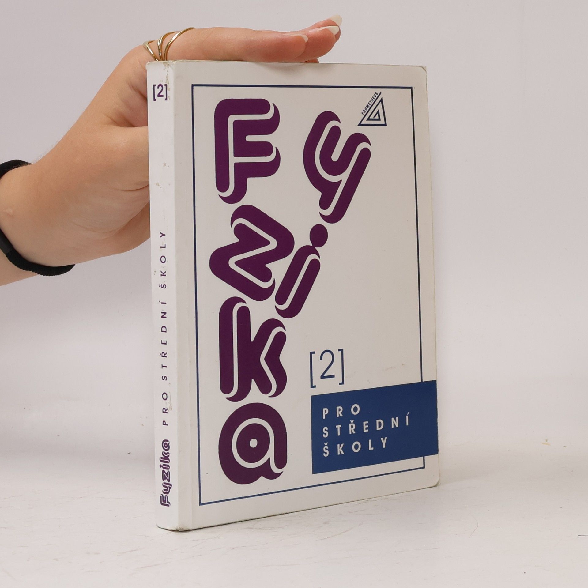 Oldřich Lepil Fyzika pro střední školy. 2