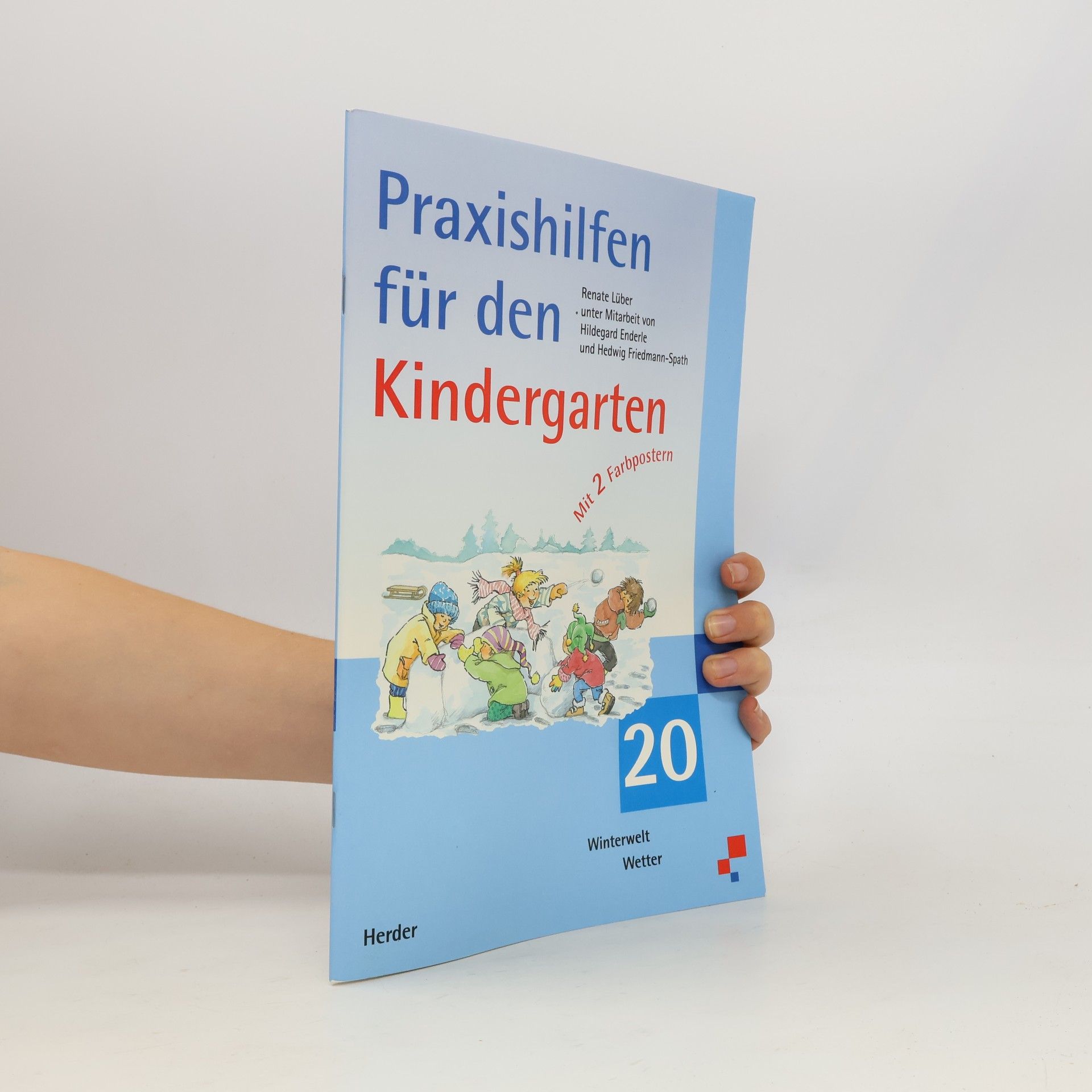 Autorenkollektiv Praxishilfen für den Kindergarten