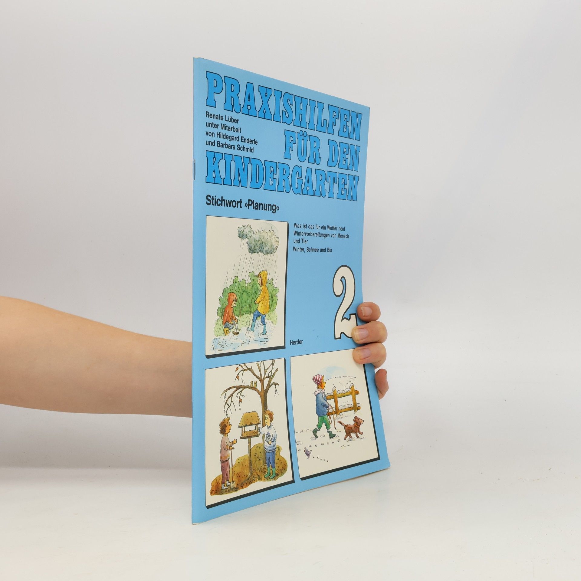 Autorenkollektiv Praxishilfen für den Kindergarten