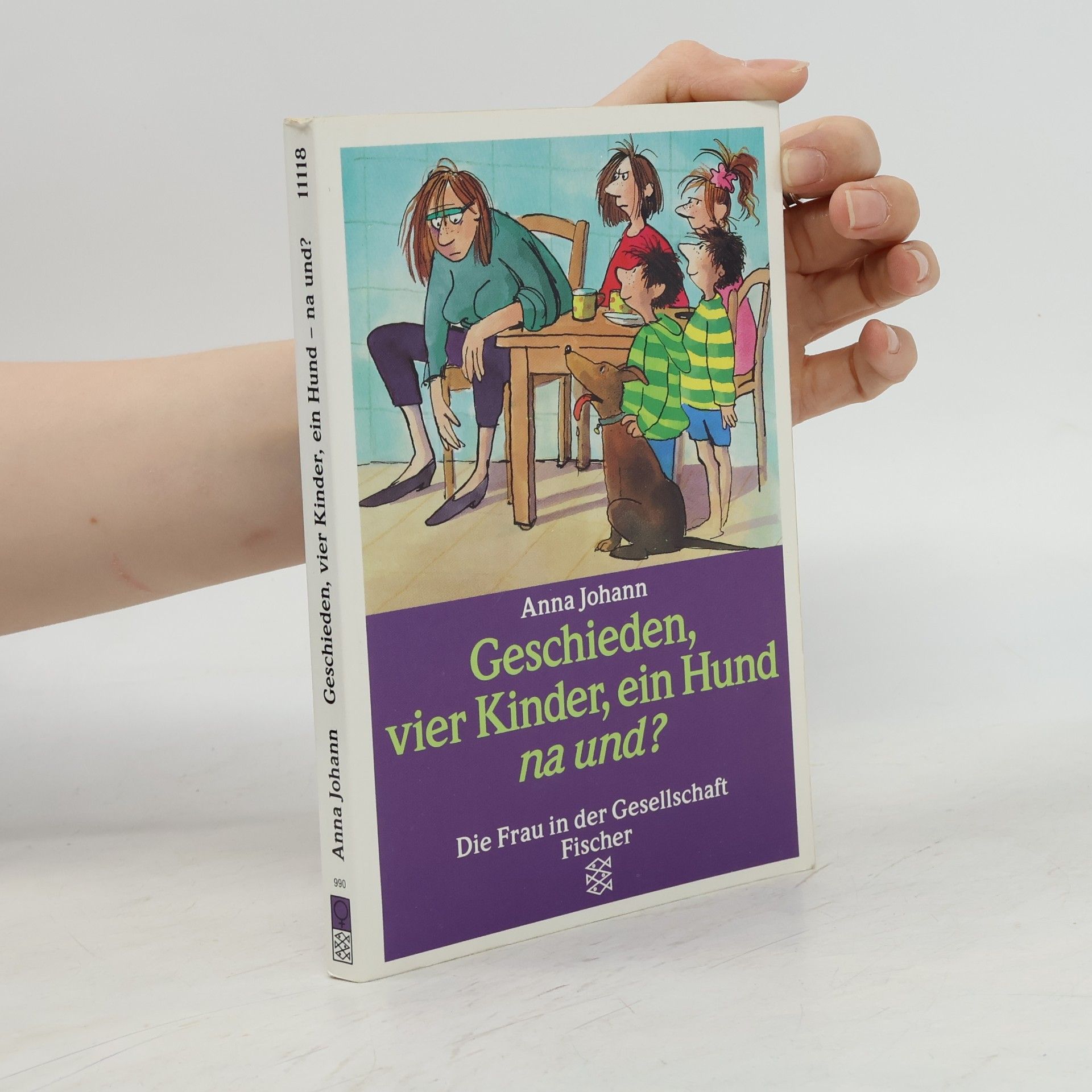 Anna Johann Geschieden, vier Kinder, ein Hund na und?