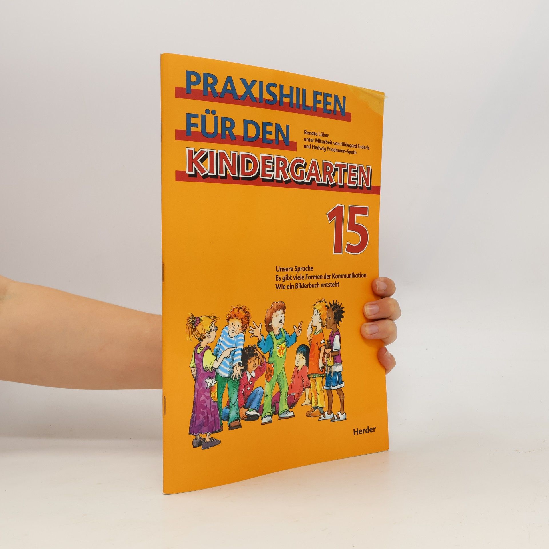 Autorenkollektiv Praxishilfen für den Kindergarten