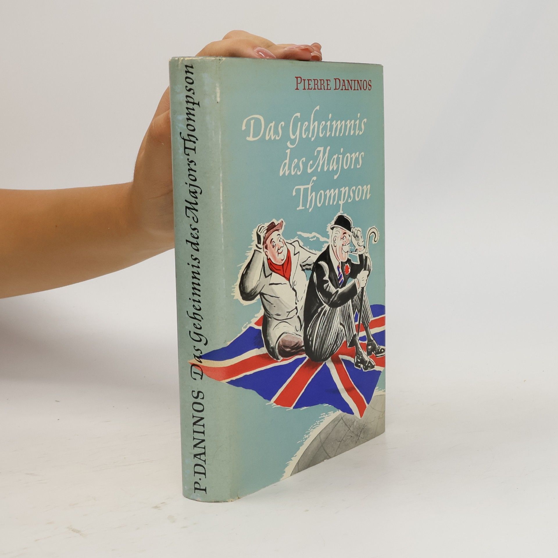 Pierre Daninos Das Geheimnis des Majors Thompson