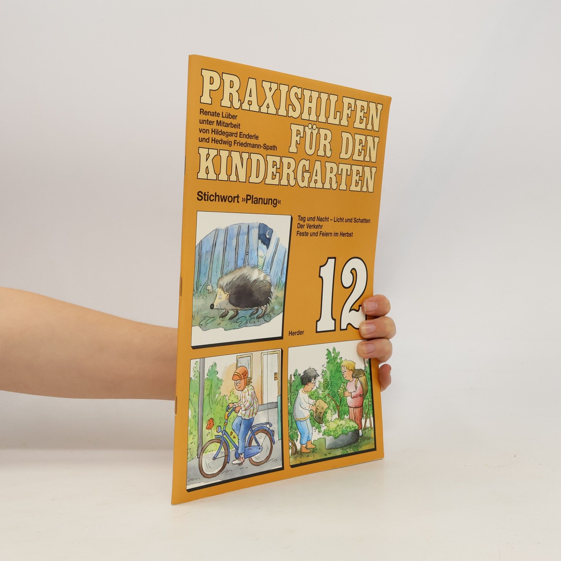 Autorenkollektiv Praxishilfen für den Kindergarten