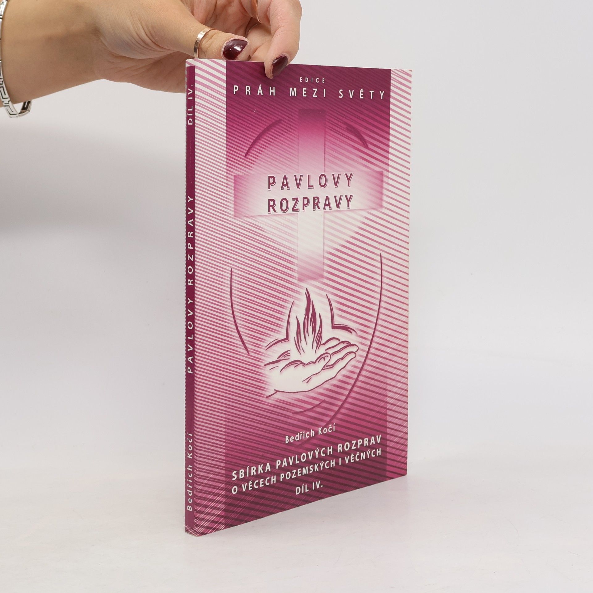 Bedřich Kočí Pavlovy rozpravy 4.díl