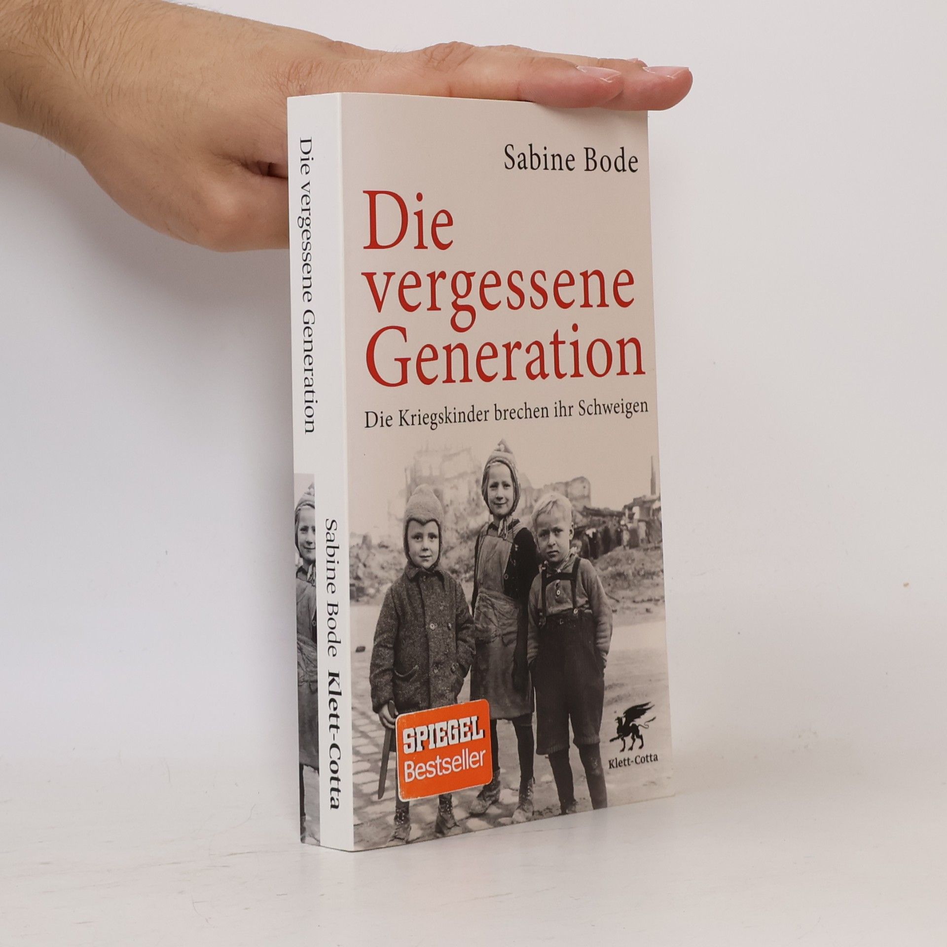 Sabine Bode Die vergessene Generation