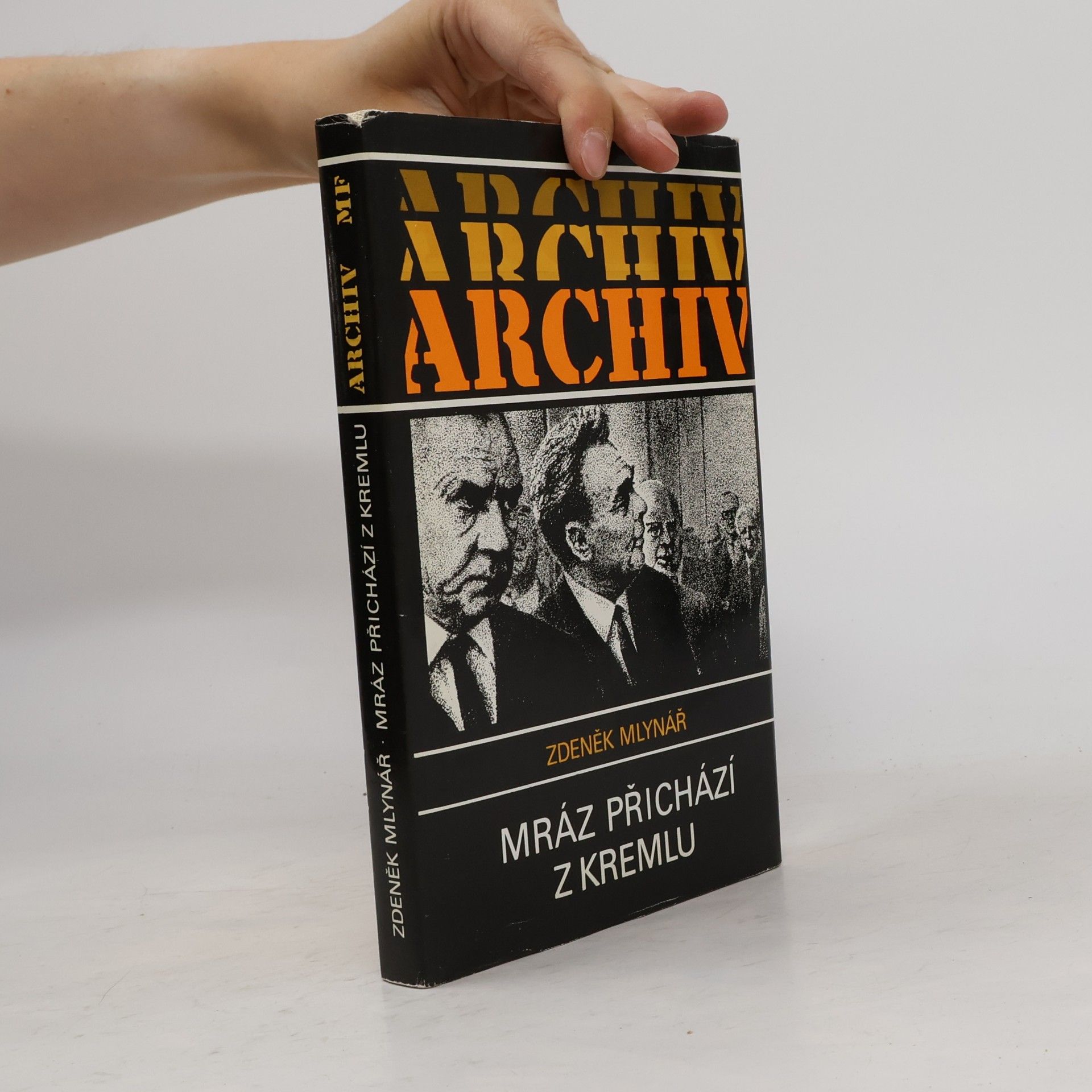 Zdeněk Mlynář Mráz přichází z Kremlu