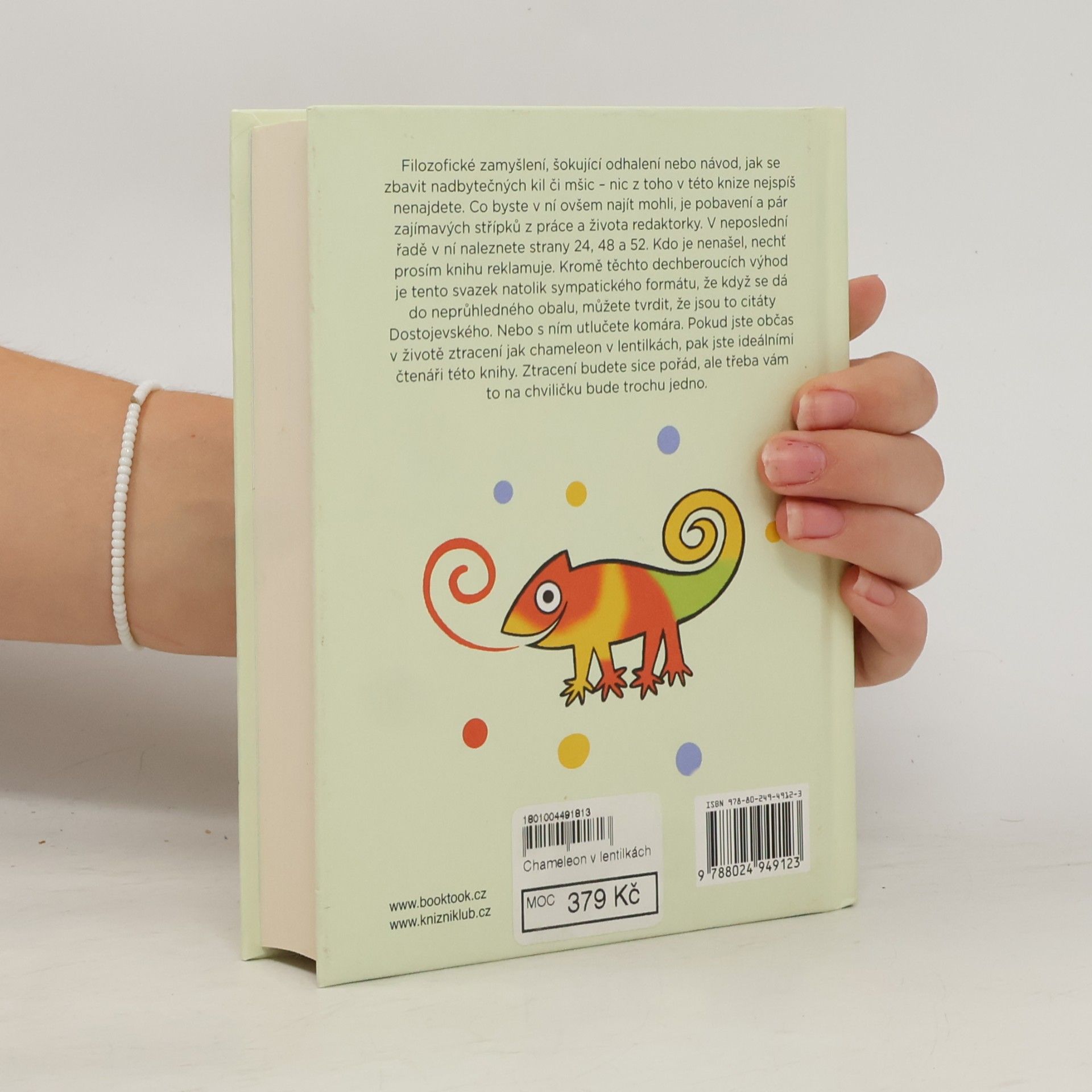 Zuzana Hubeňáková Chameleon v lentilkách