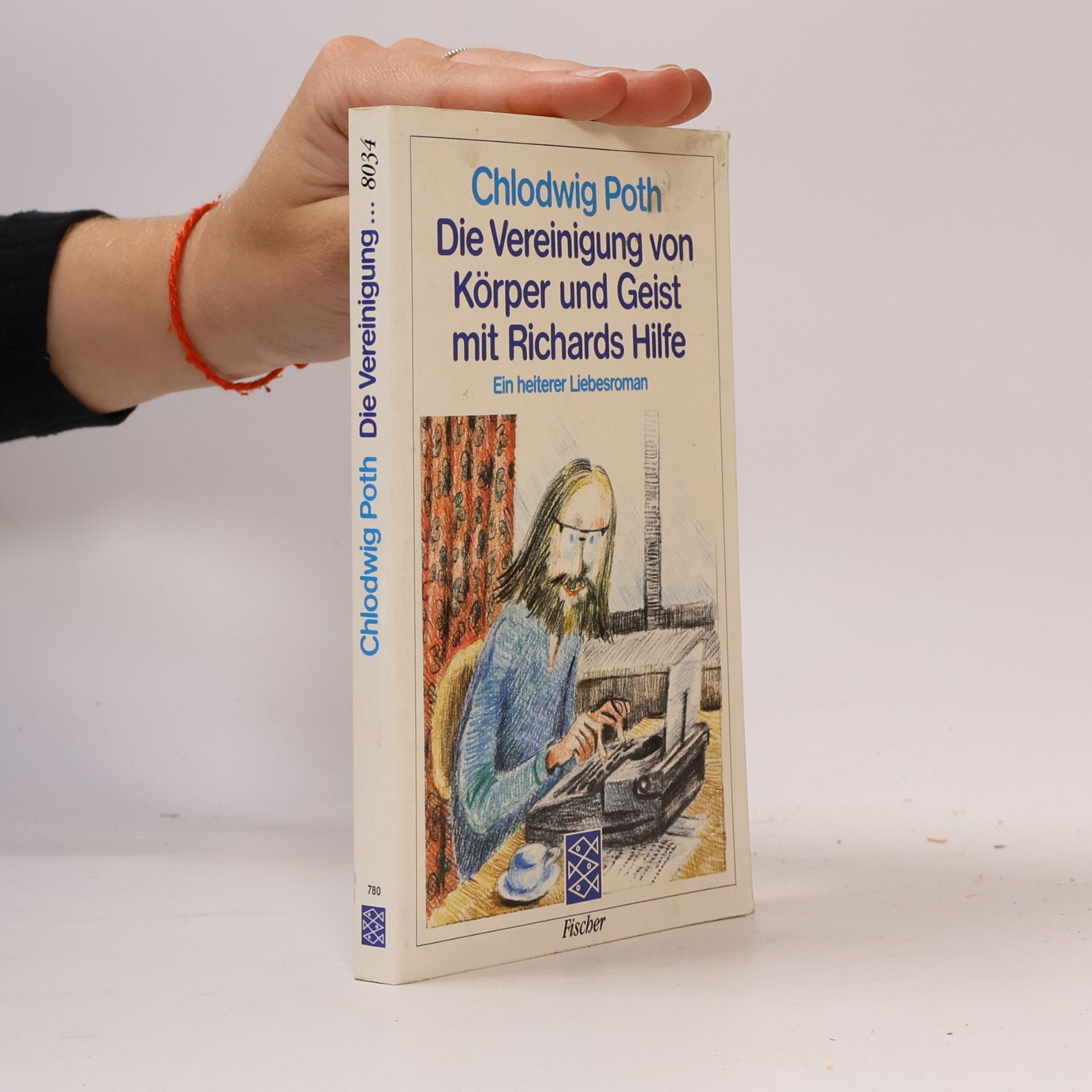 Chlodwig Poth Die Vereinigung von Körper und Geist mit Richards Hilfe
