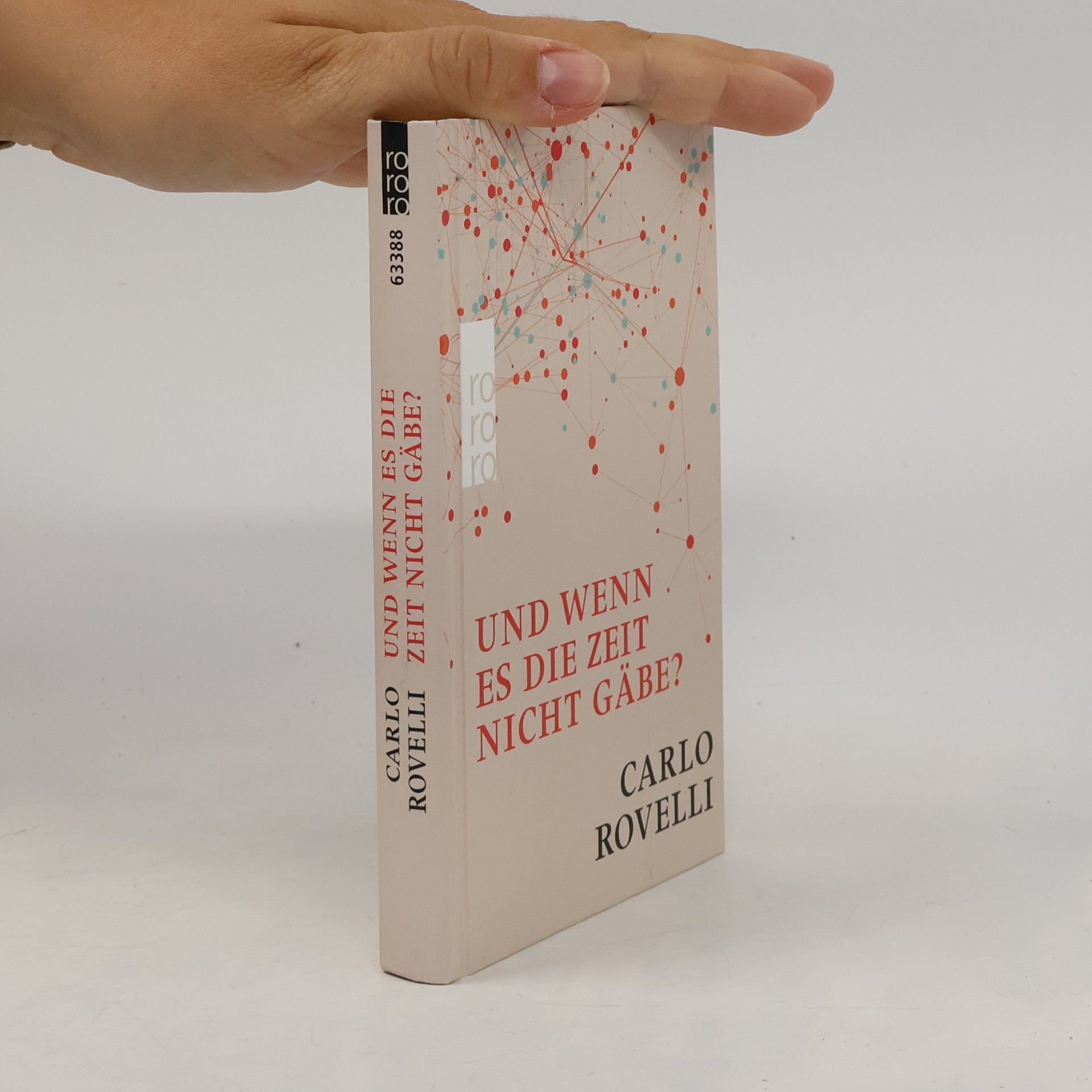 Carlo Rovelli Und wenn es die Zeit nicht gäbe?