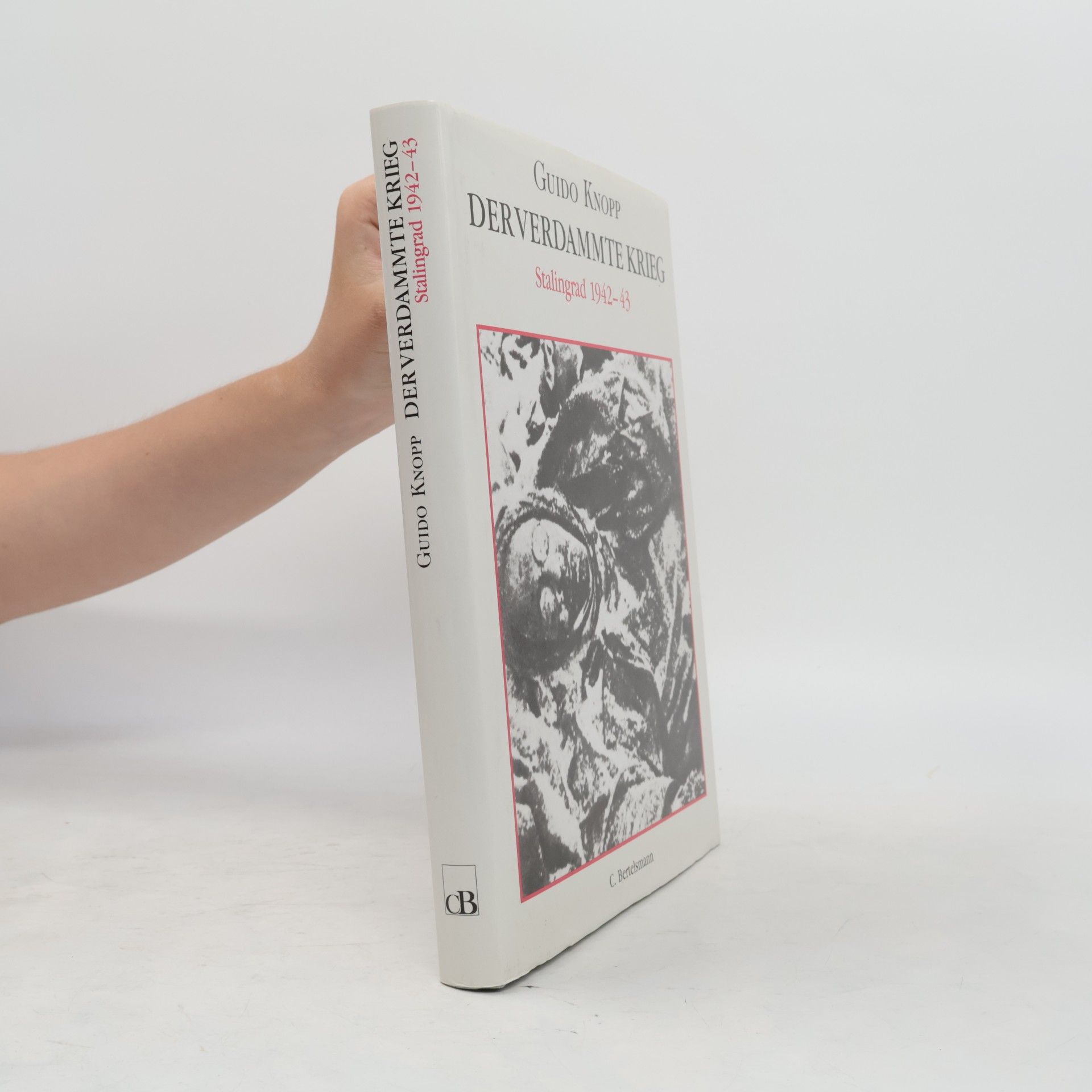 Guido Knopp Der Verdammte Krieg