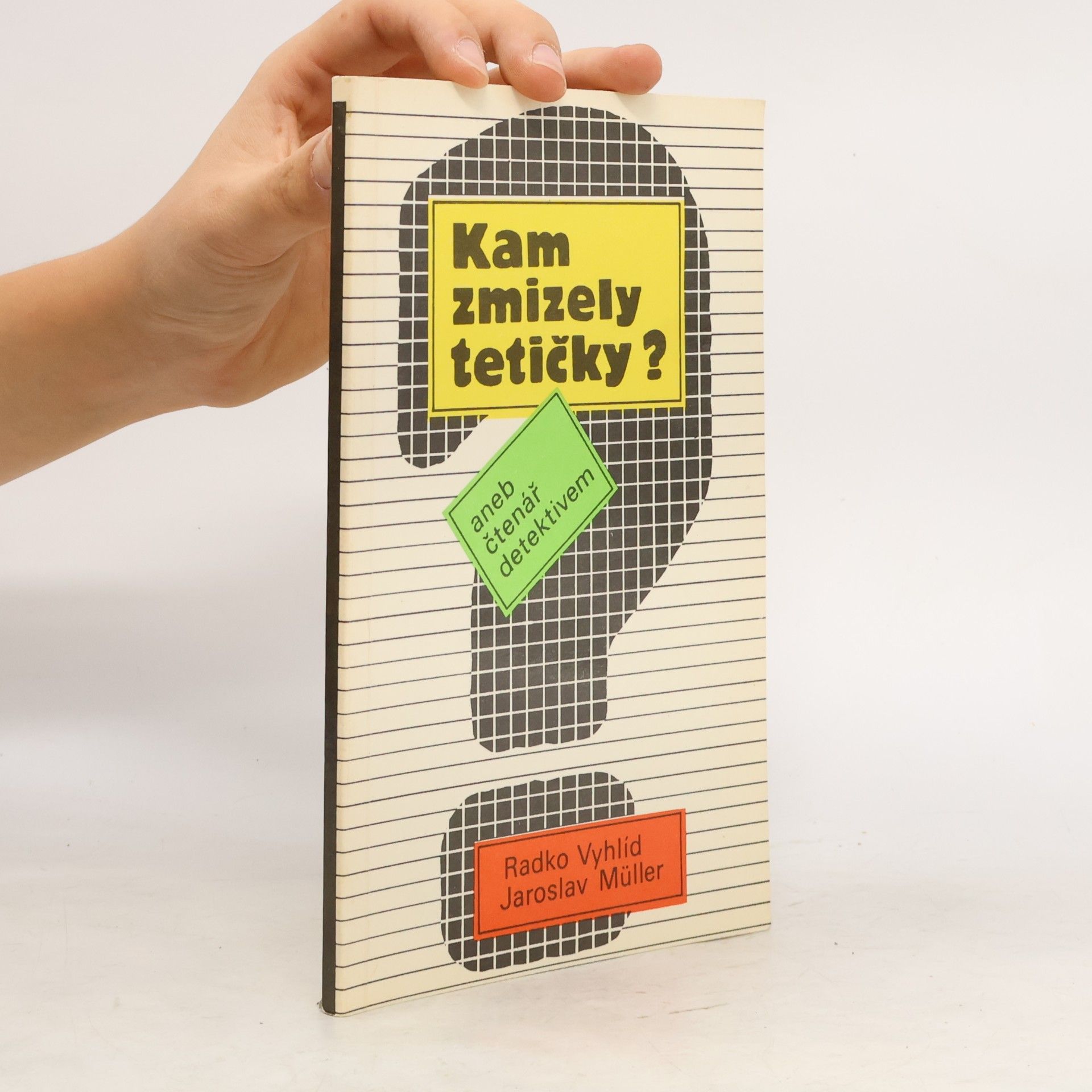 Kam zmizely tetičky?