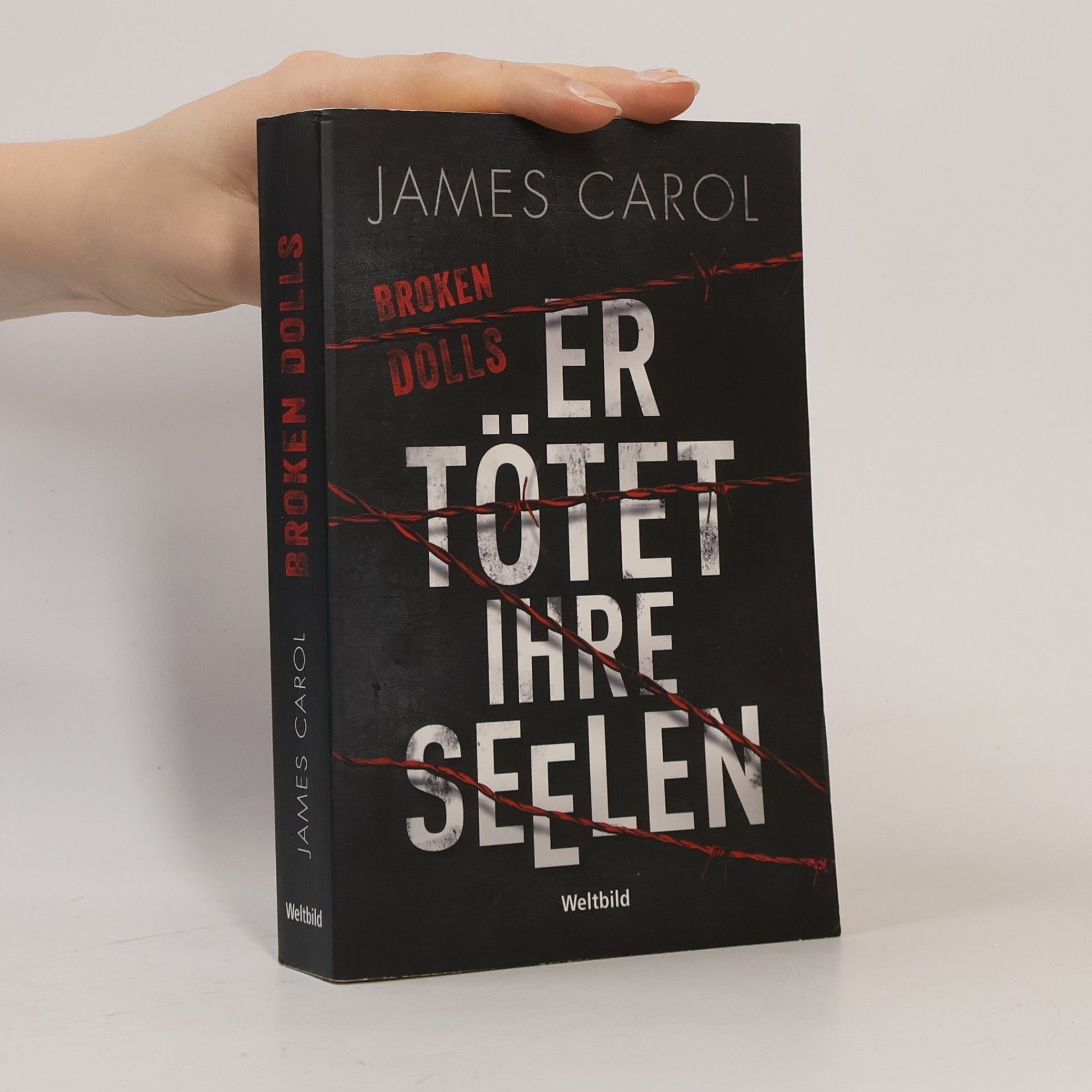 James Carol Broken dolls - er tötet ihre Seelen