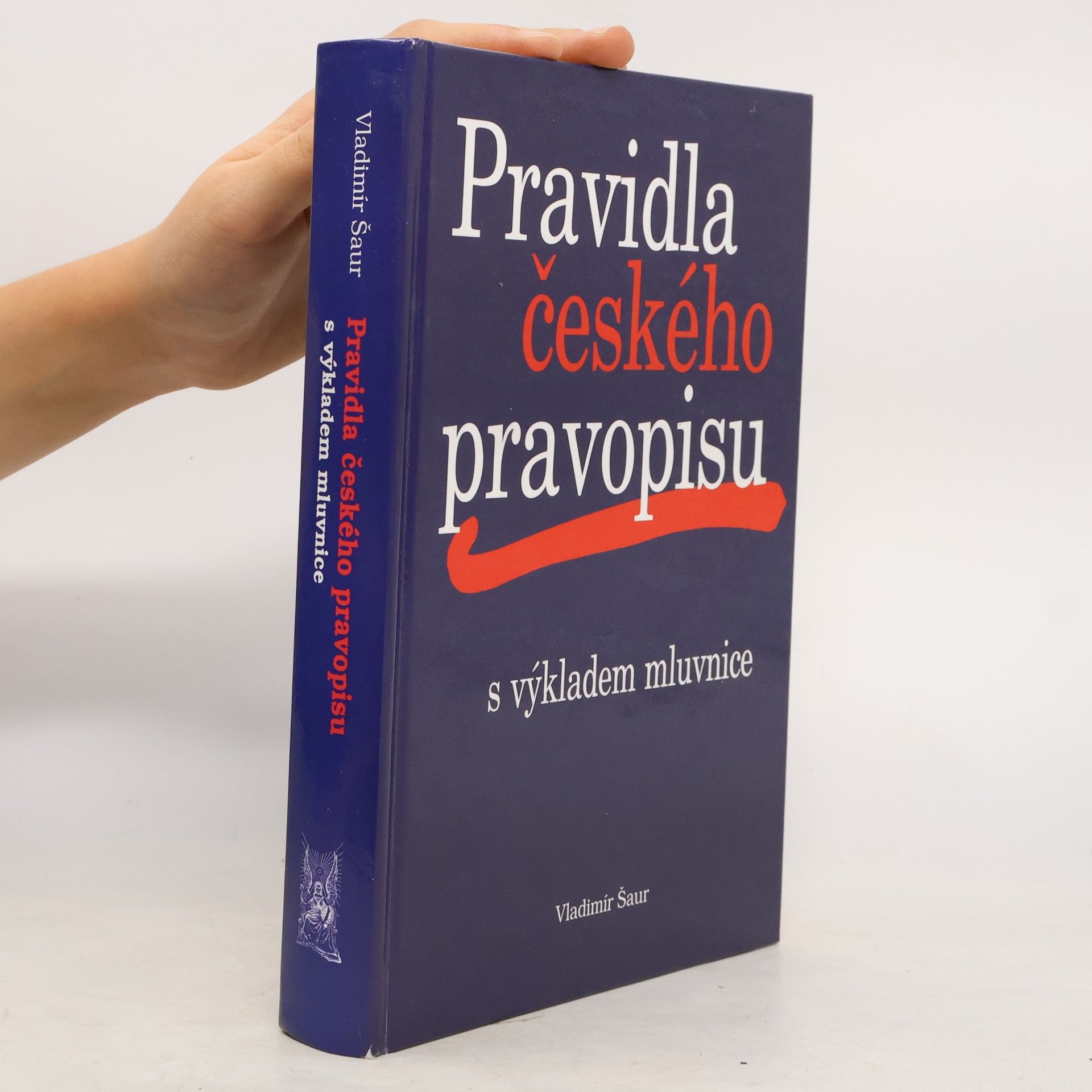 Pravidla českého pravopisu s výkladem mluvnice