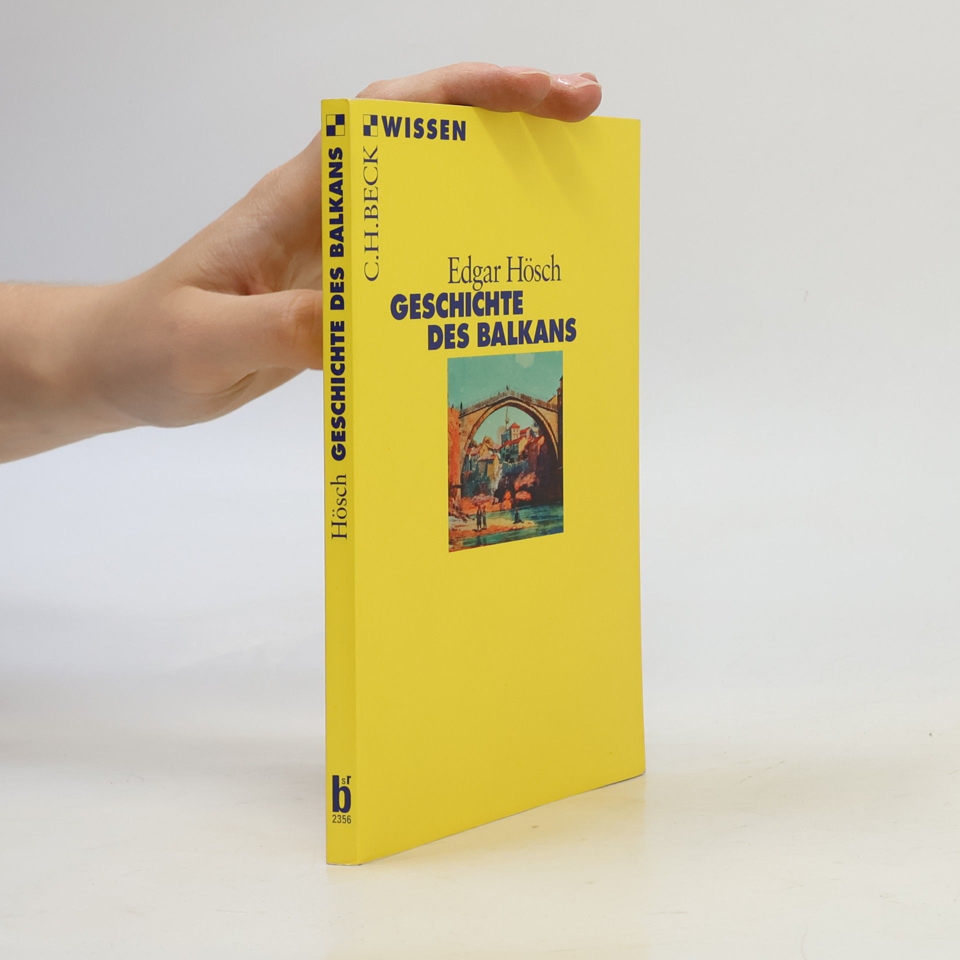 Edgar Hösch Geschichte des Balkans