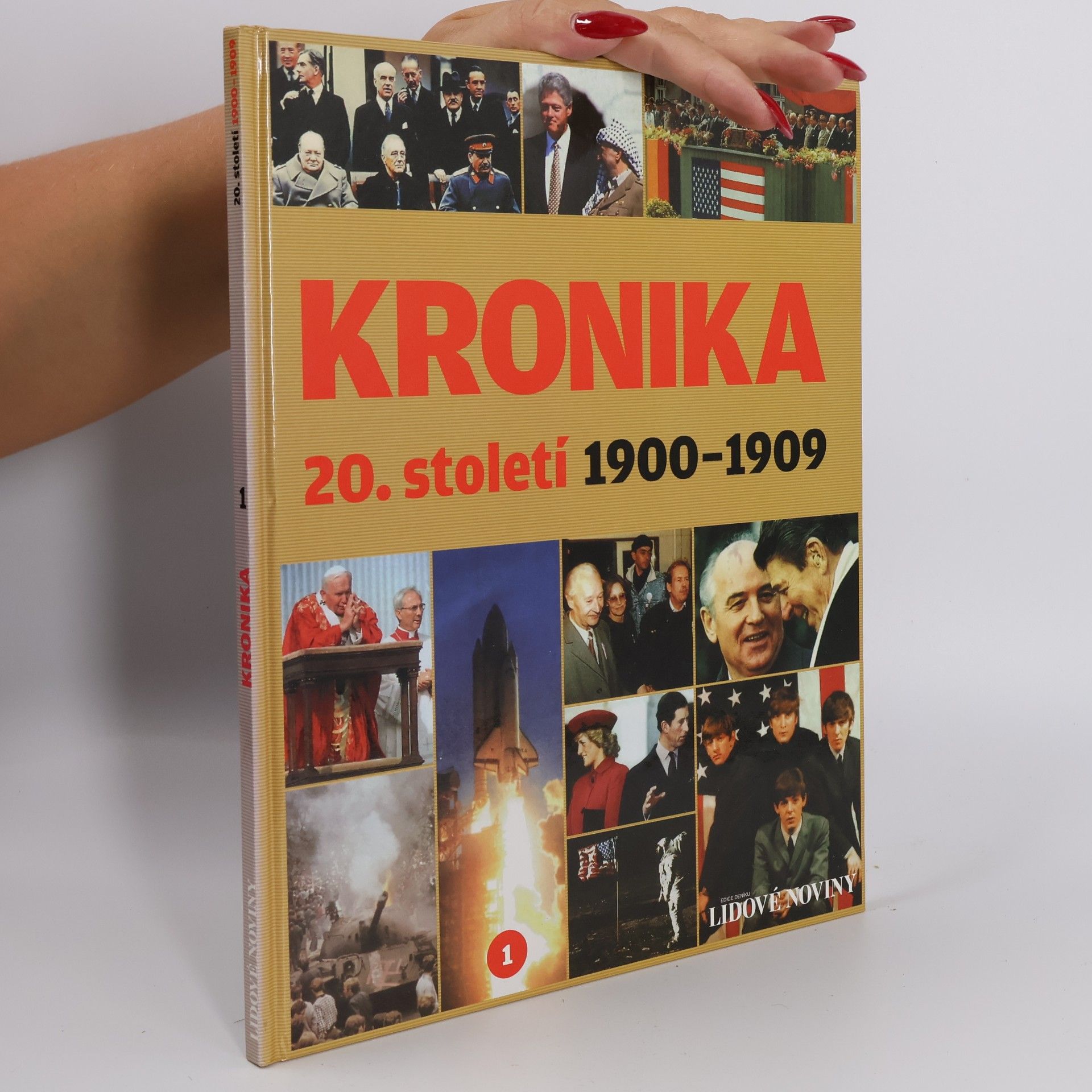 Collectif d'auteurs Kronika 20. století 1. 1900-1909