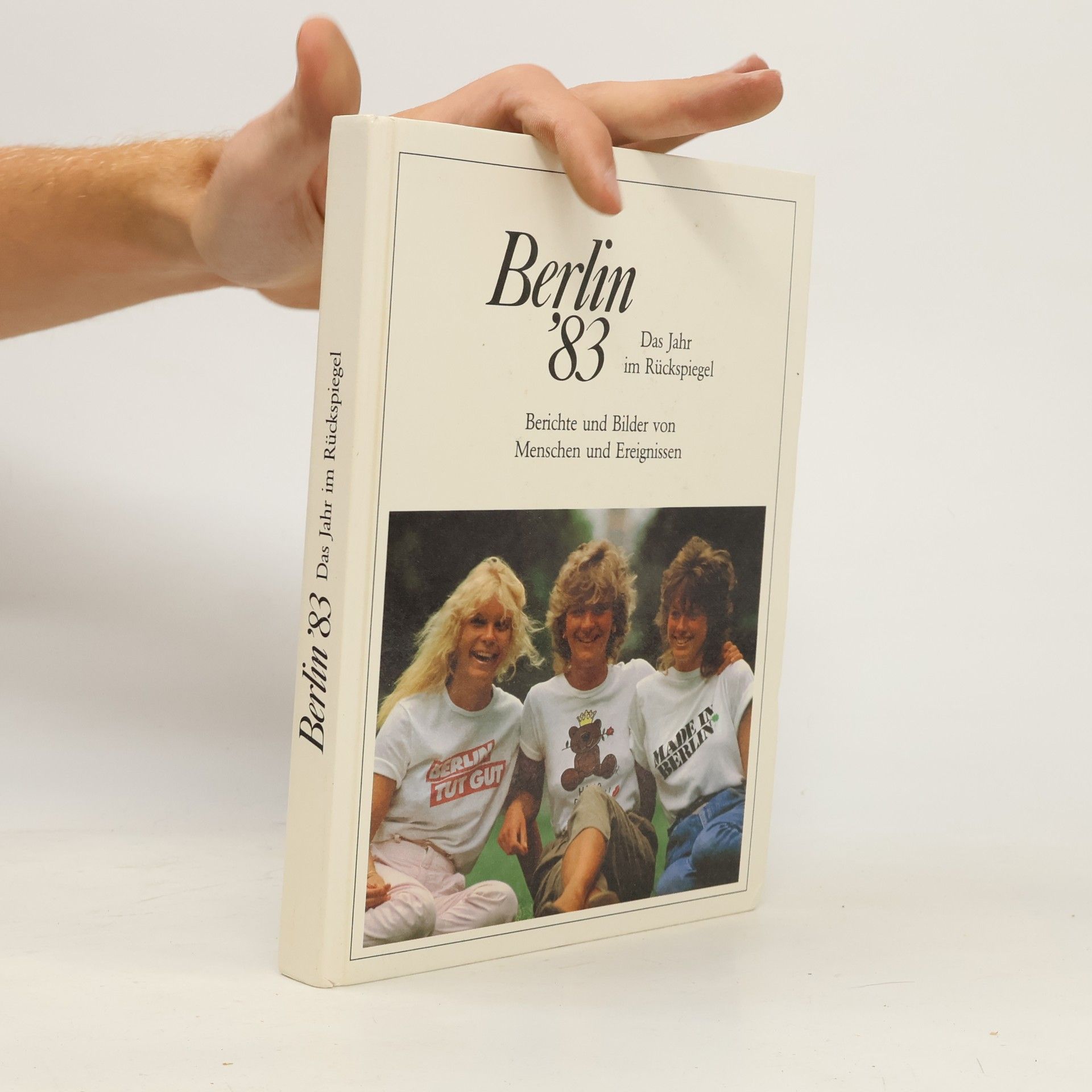 Various authors Berlin '83. Das Jahr im Rückspiegel