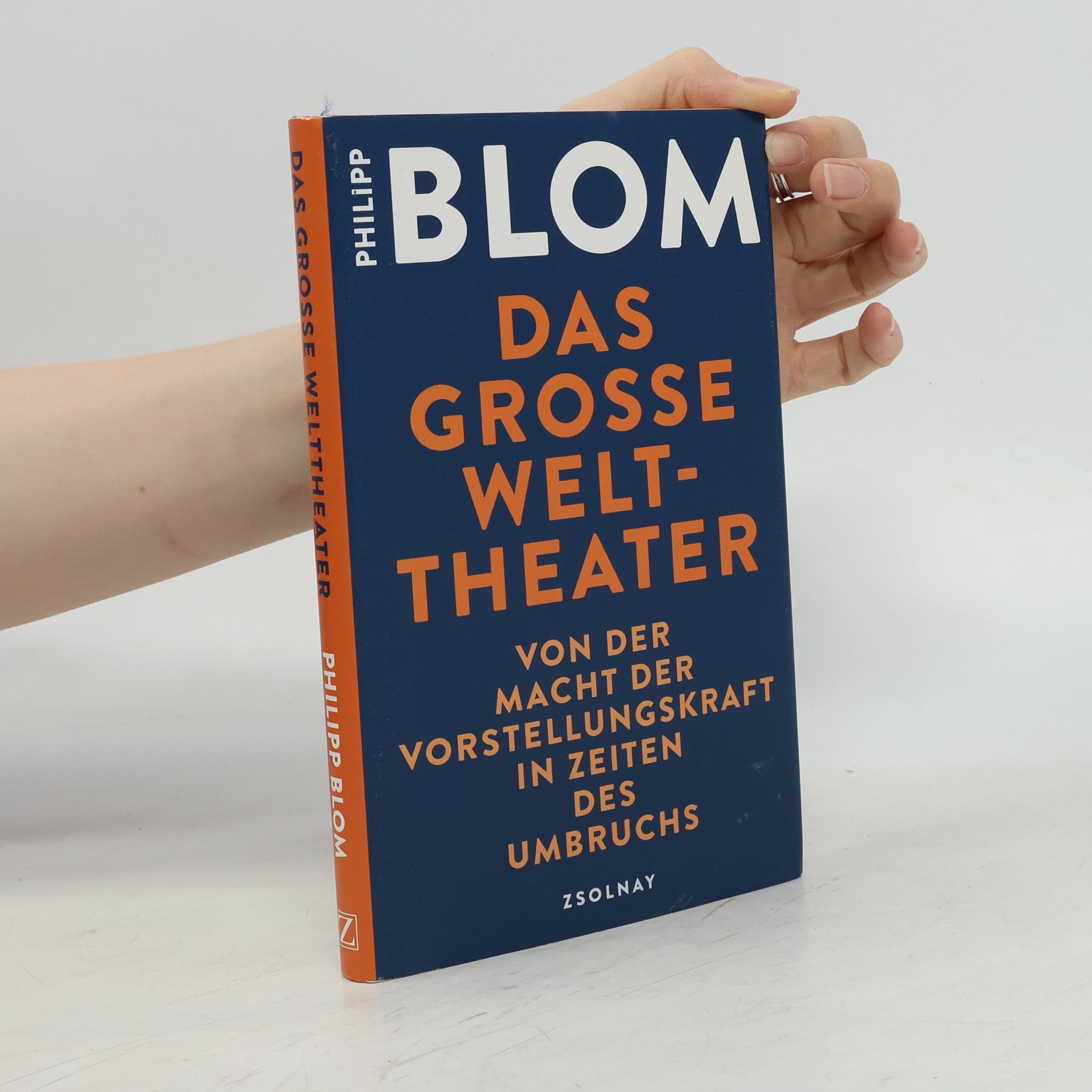 Philipp Blom Das grosse Welttheater