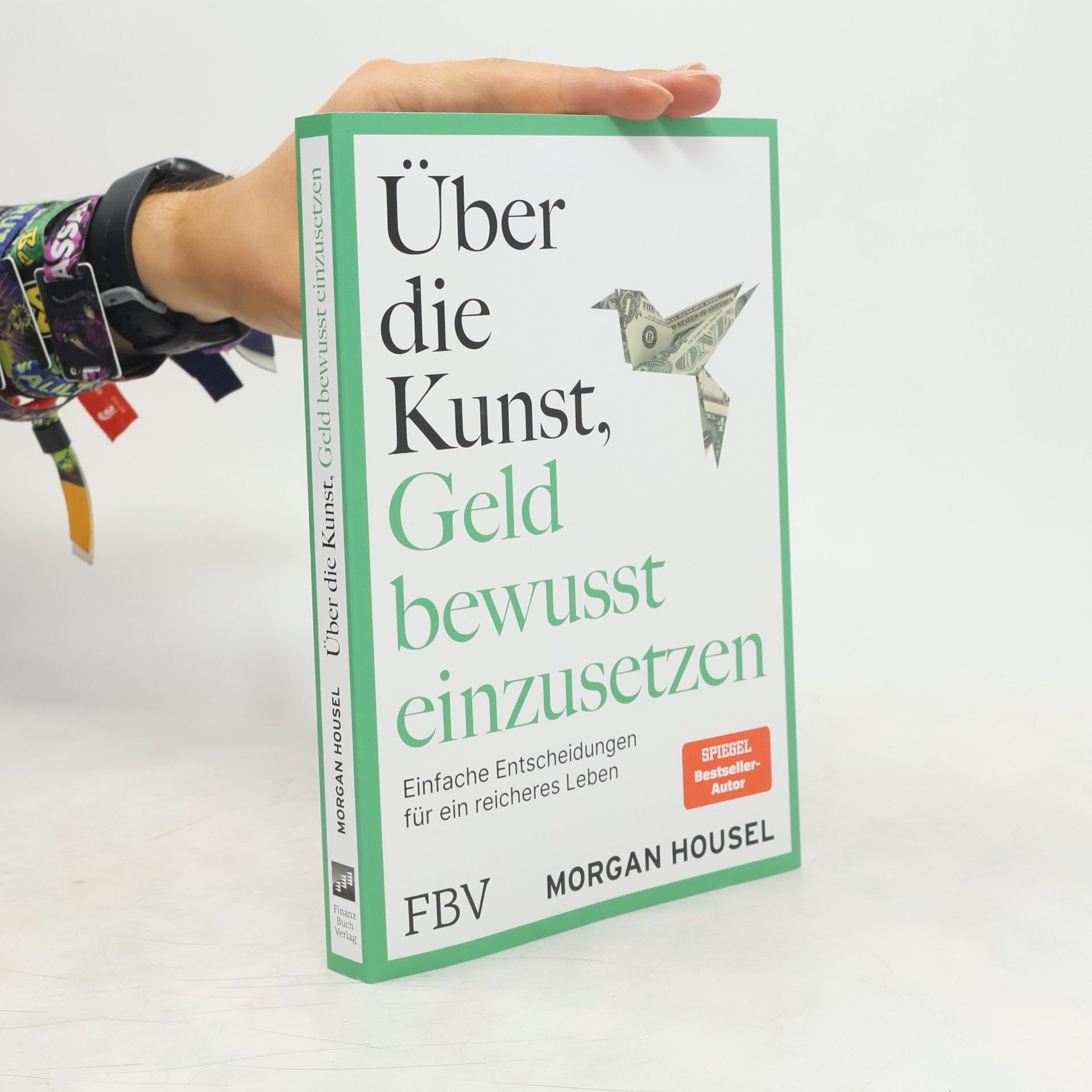 Morgan Housel Über die Kunst, Geld bewusst einzusetzen