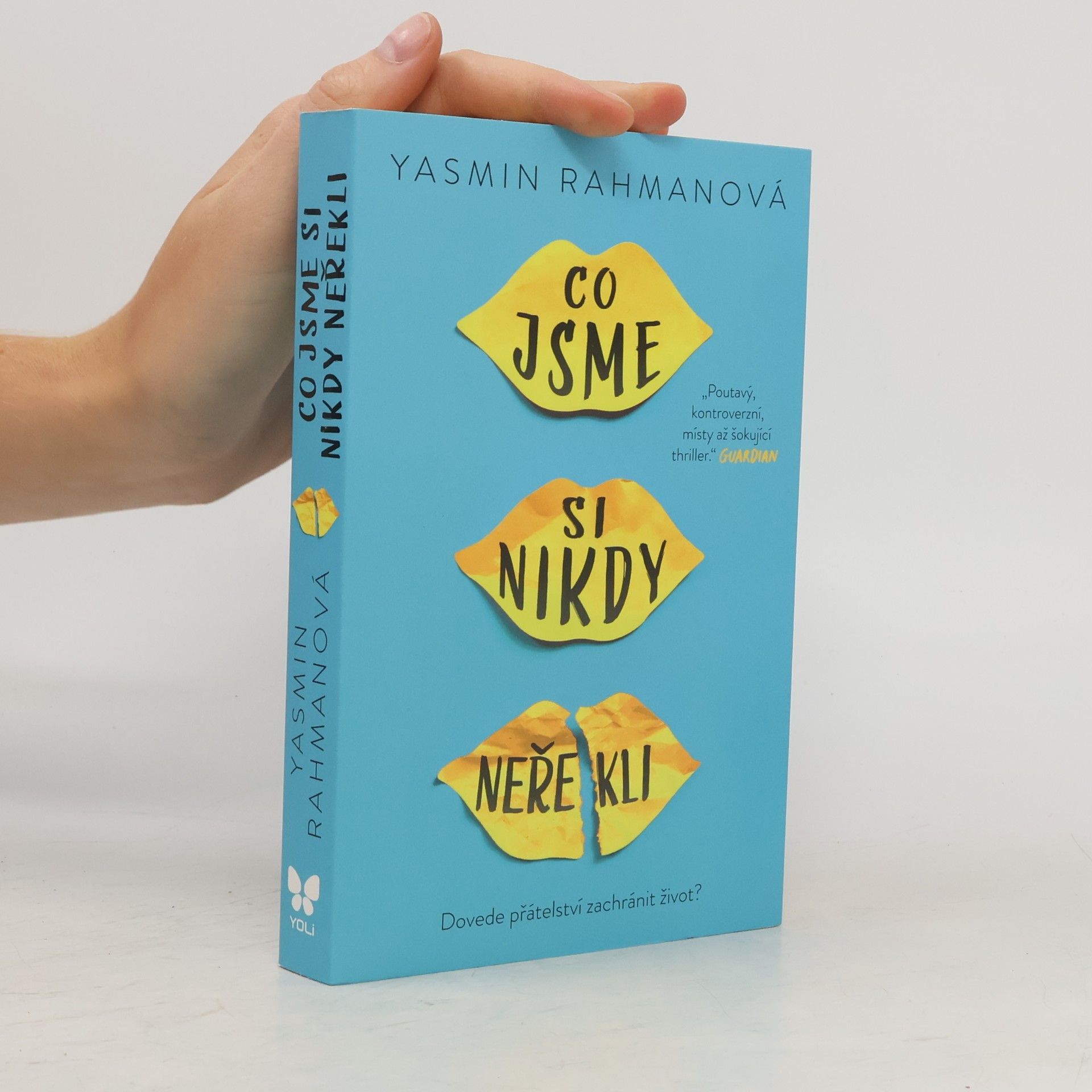 Yasmin Rahman Co jsme si nikdy neřekli
