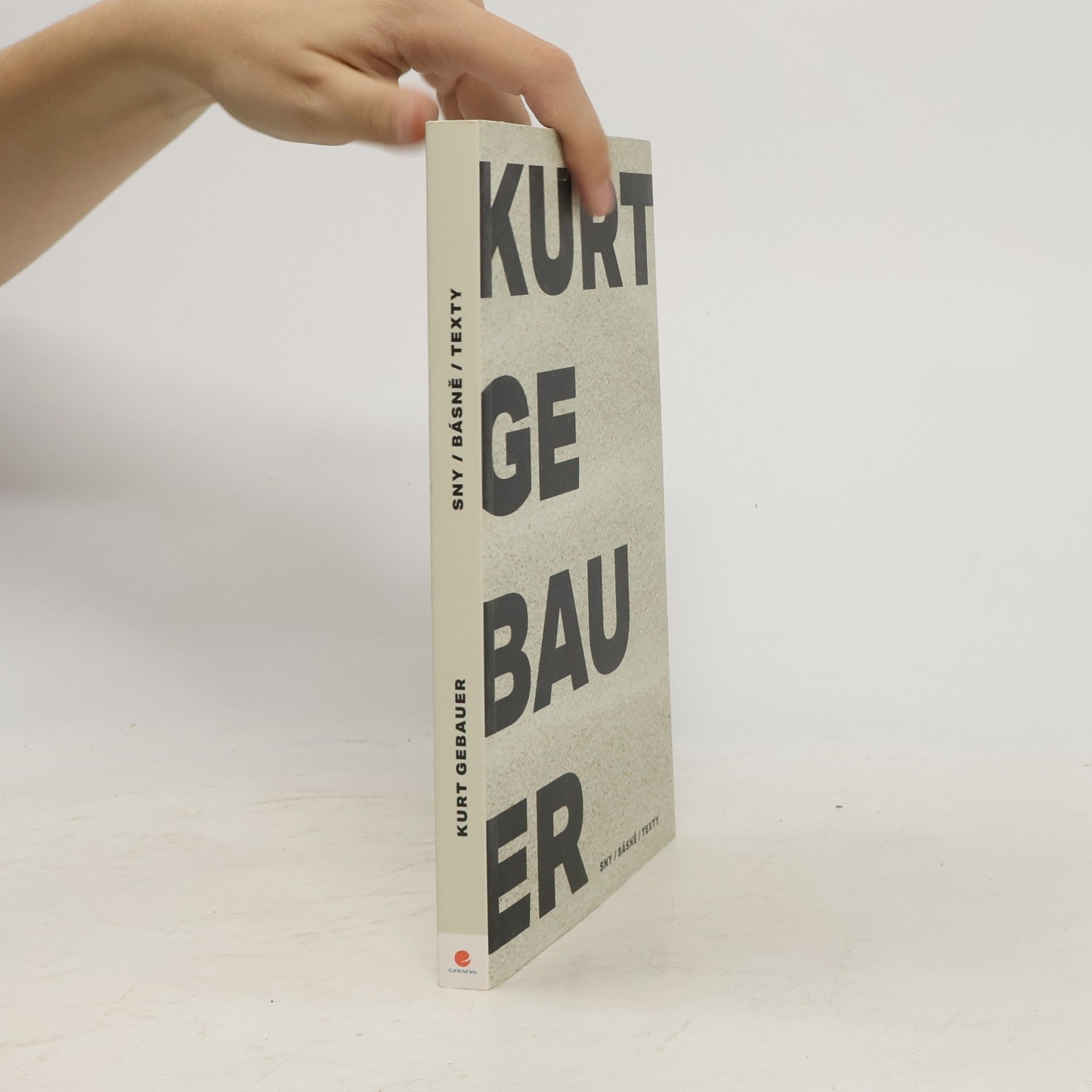 Kurt Gebauer Sny, básně, texty