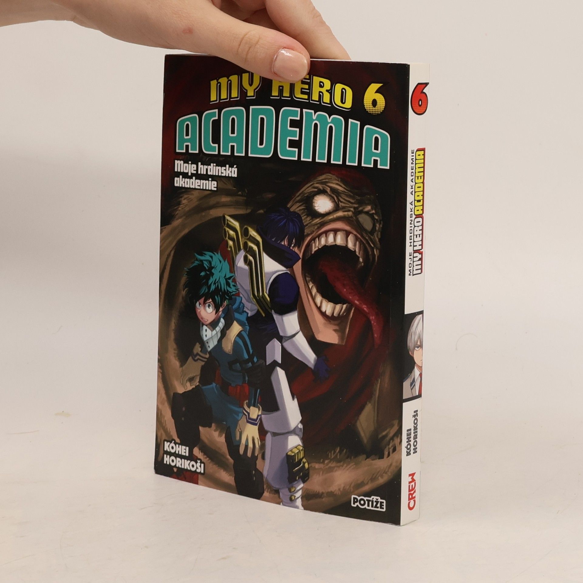 Kōhei Horikoshi My hero academia. Moje hrdinská akademie. Sv. 6, Potíže