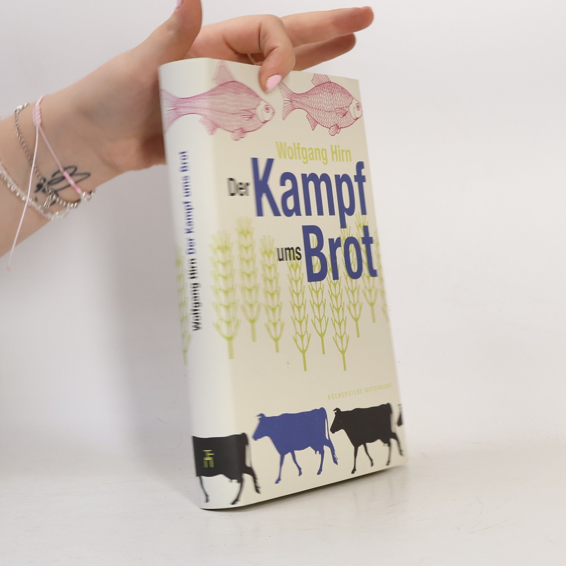Wolfgang Hirn Der Kampf ums Brot