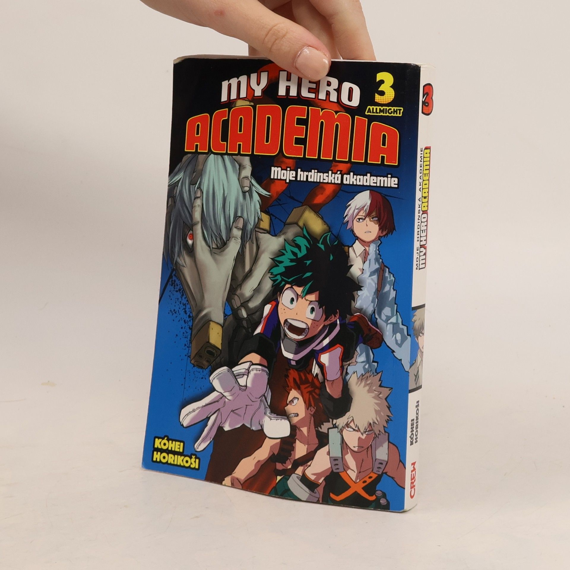 Kóhei Horikoši My hero academia. Moje hrdinská akademie. 3, Allmight