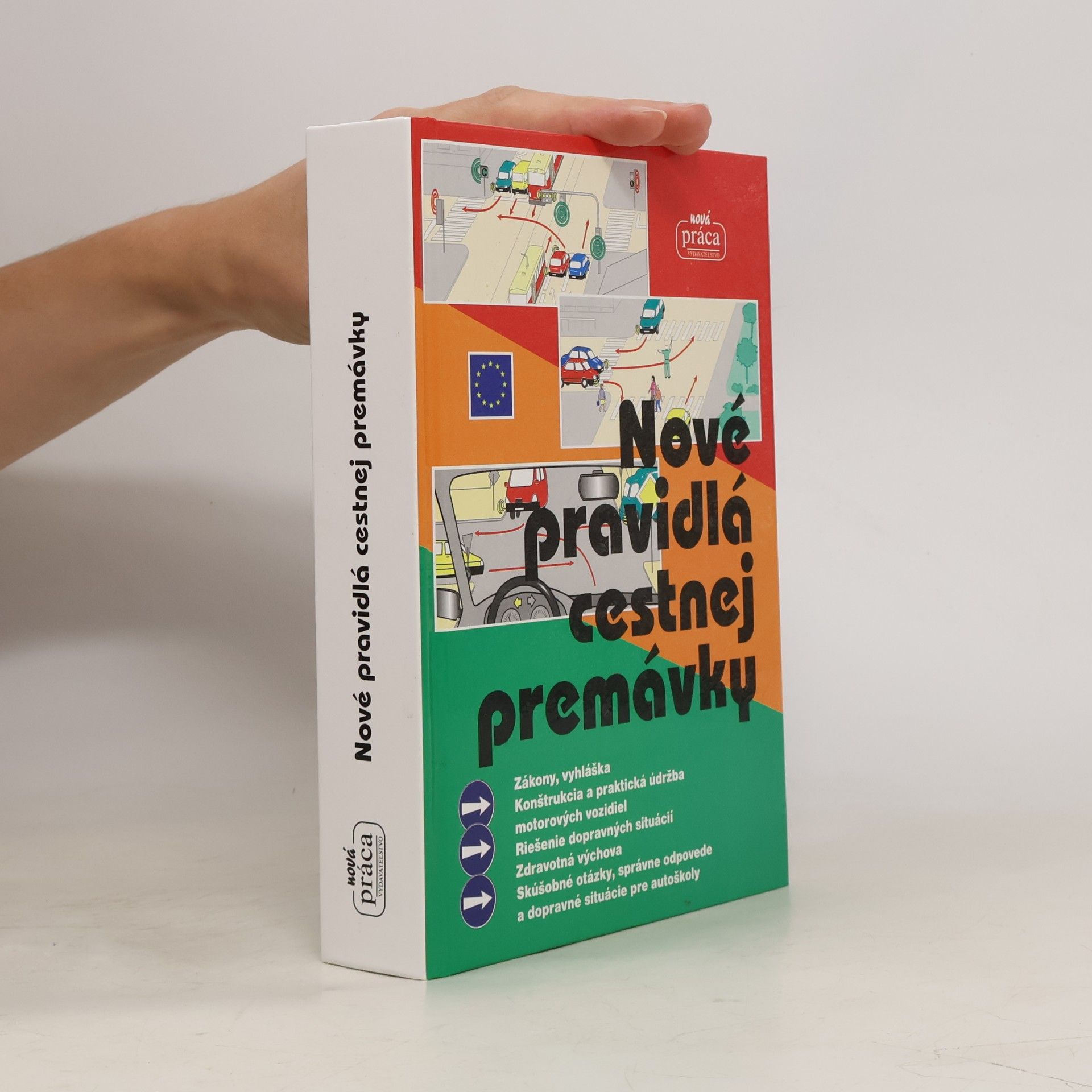 Collectif d'auteurs Nové pravidlá cestnej premávky