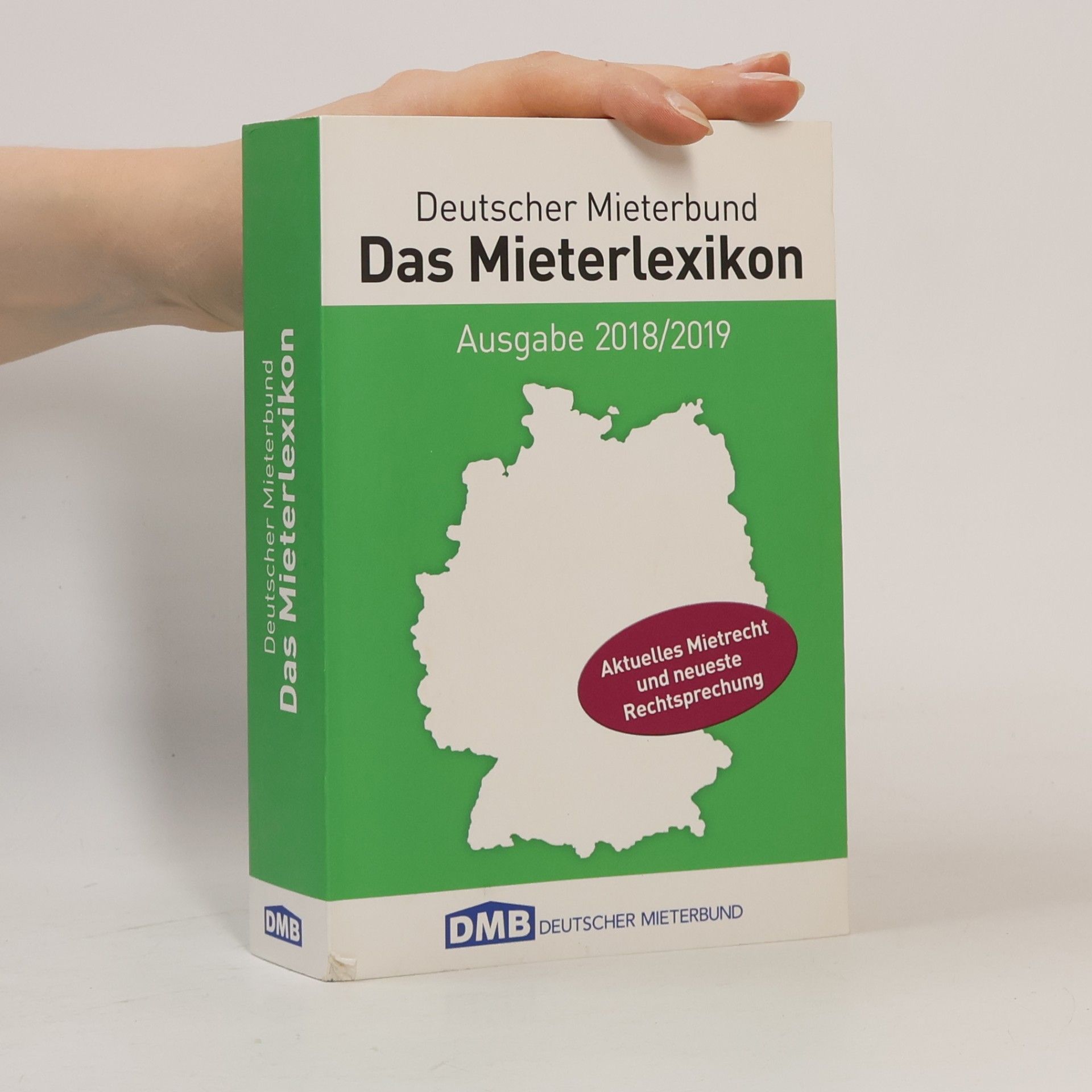 Deutscher Mieterbund Das Mieterlexikon. Ausgabe 2018/2019