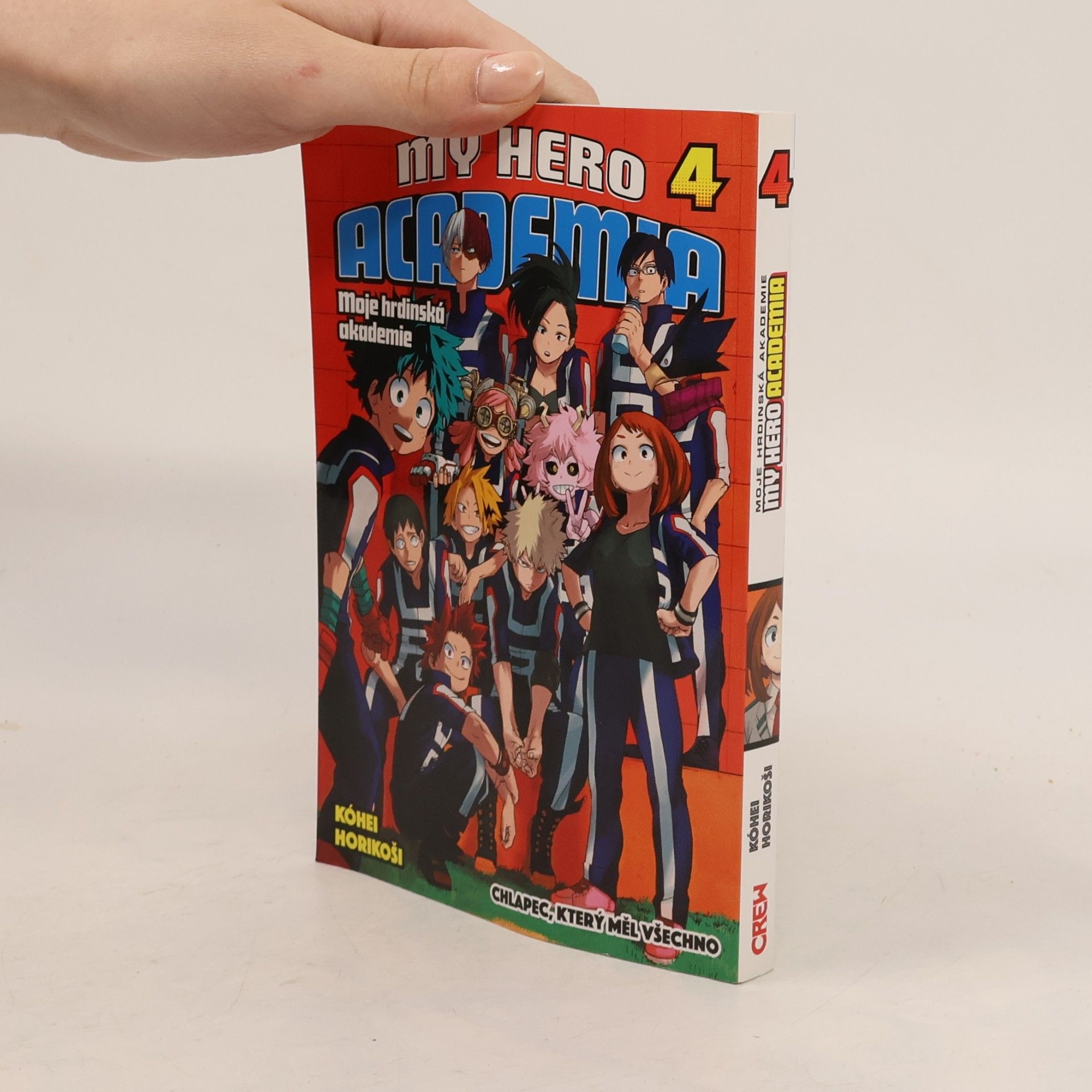 Kóhei Horikoši My Hero Academia 4. Chlapec, který měl všechno.