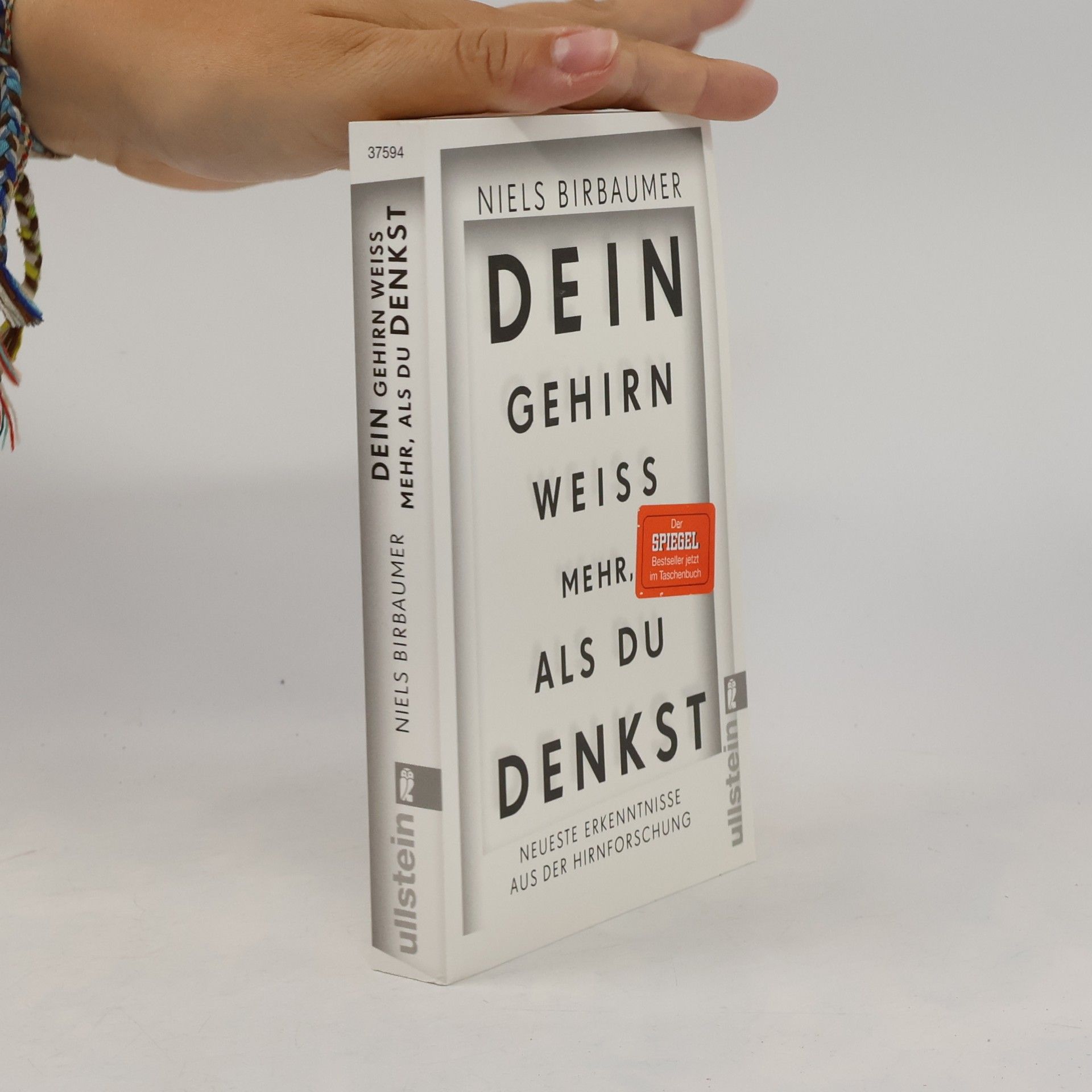 Niels Birbaumer Dein Gehirn weiß mehr, als du denkst