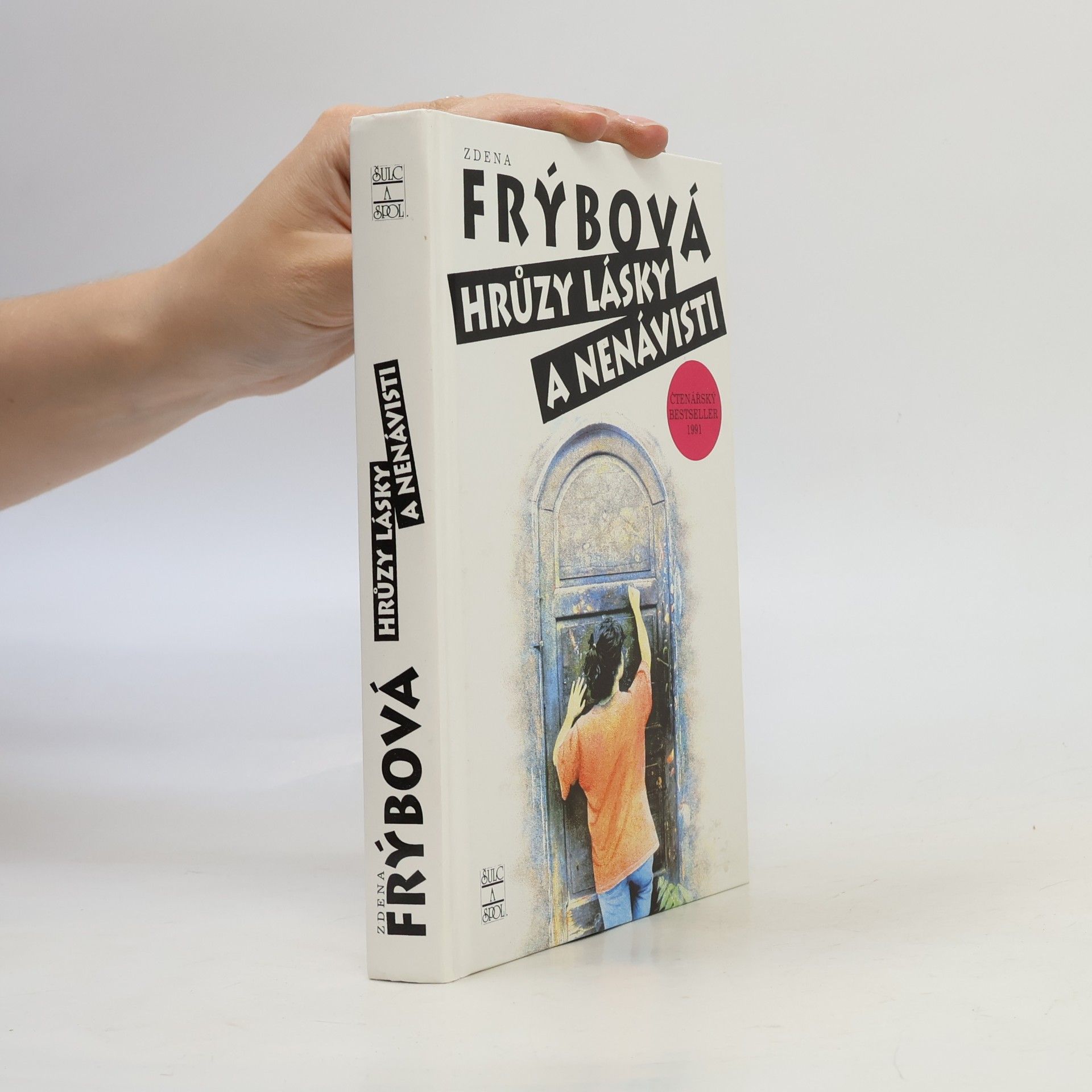 Zdena Frýbová Hrůzy lásky a nenávisti