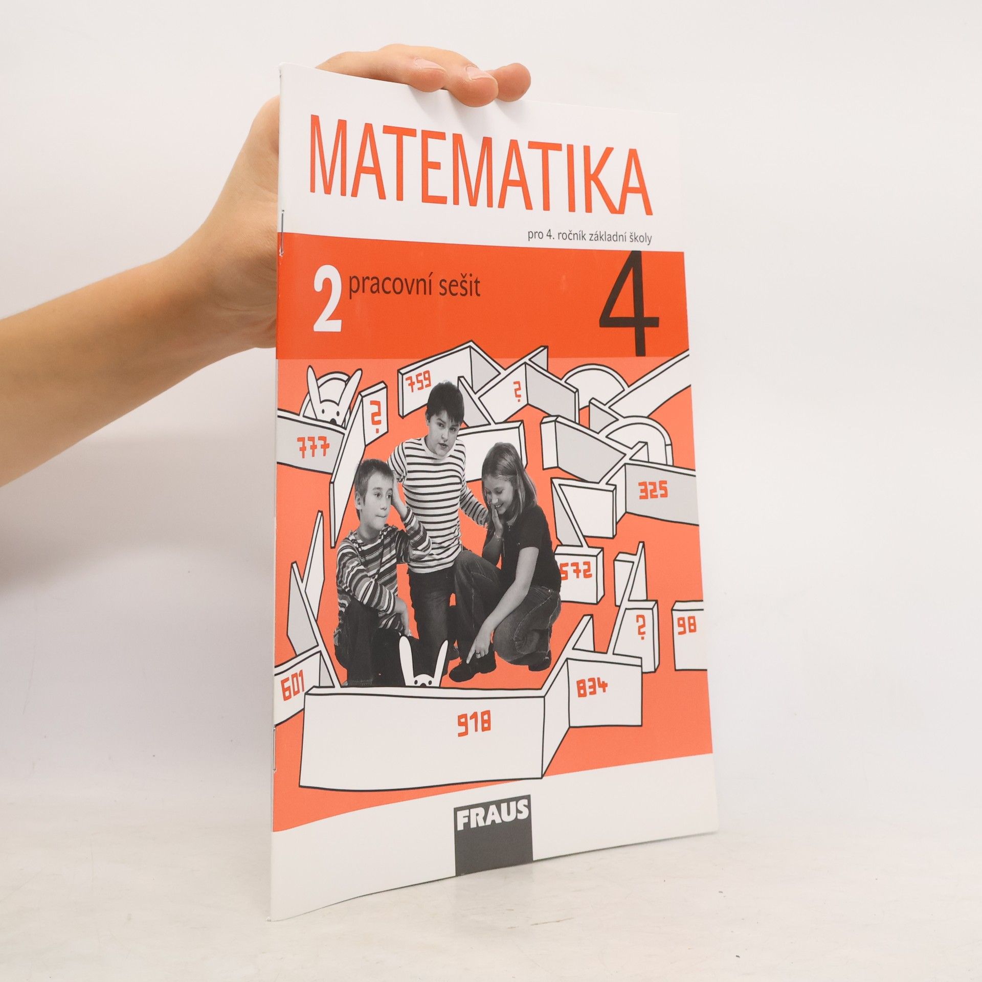 Jitka Michnová Matematika 4 : pro 4. ročník základní školy. 2, Pracovní sešit