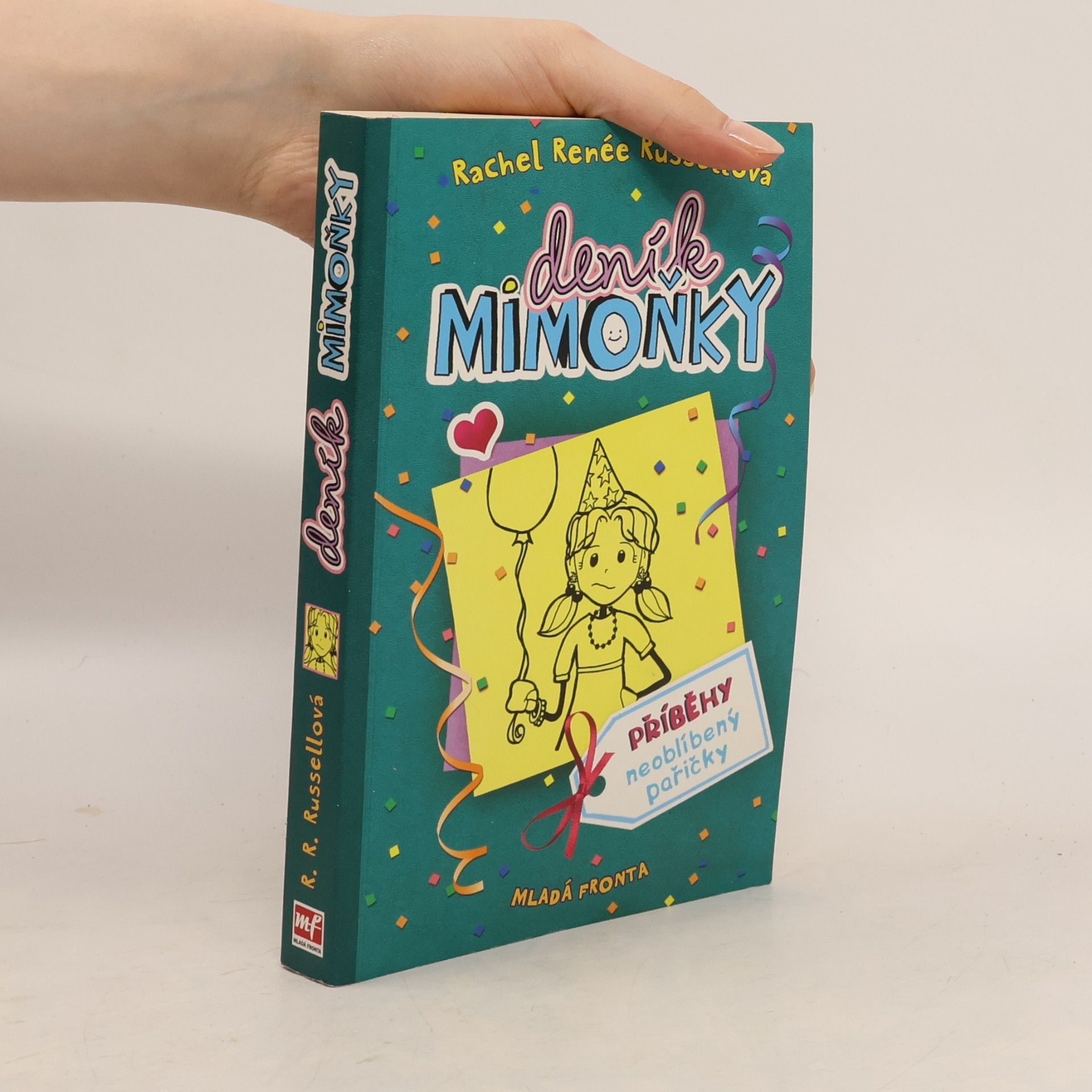 Rachel Renee Russell Deník mimoňky 2. Příběhy neoblíbený pařičky