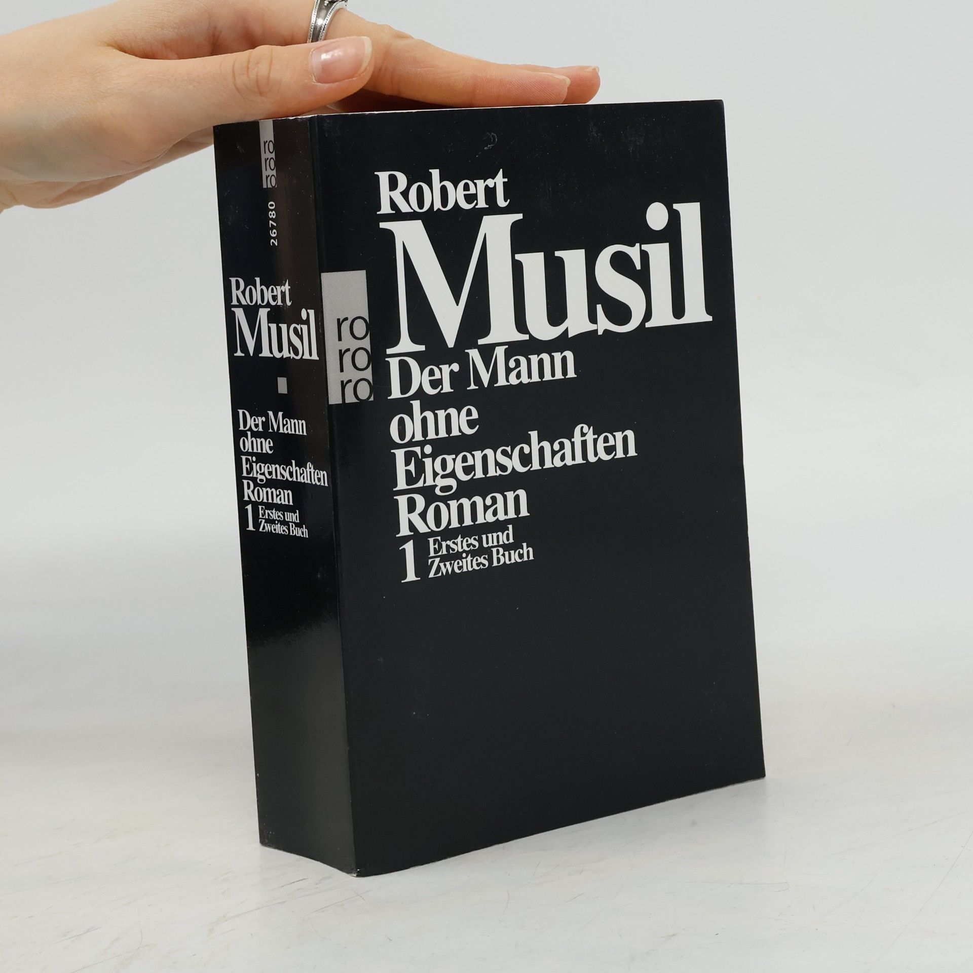 Robert Musil Der Mann ohne Eigenschaften I