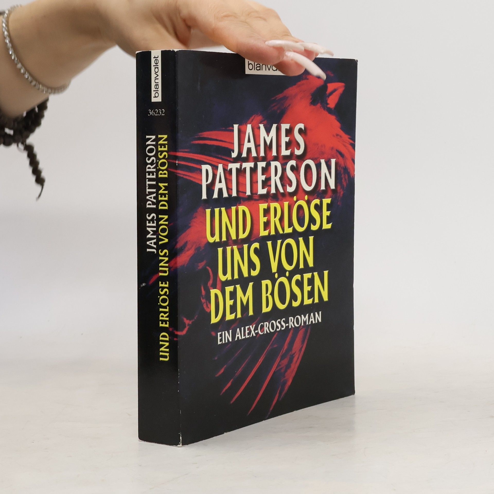 James Patterson Und erlöse uns von dem Bösen - Alex Cross 10