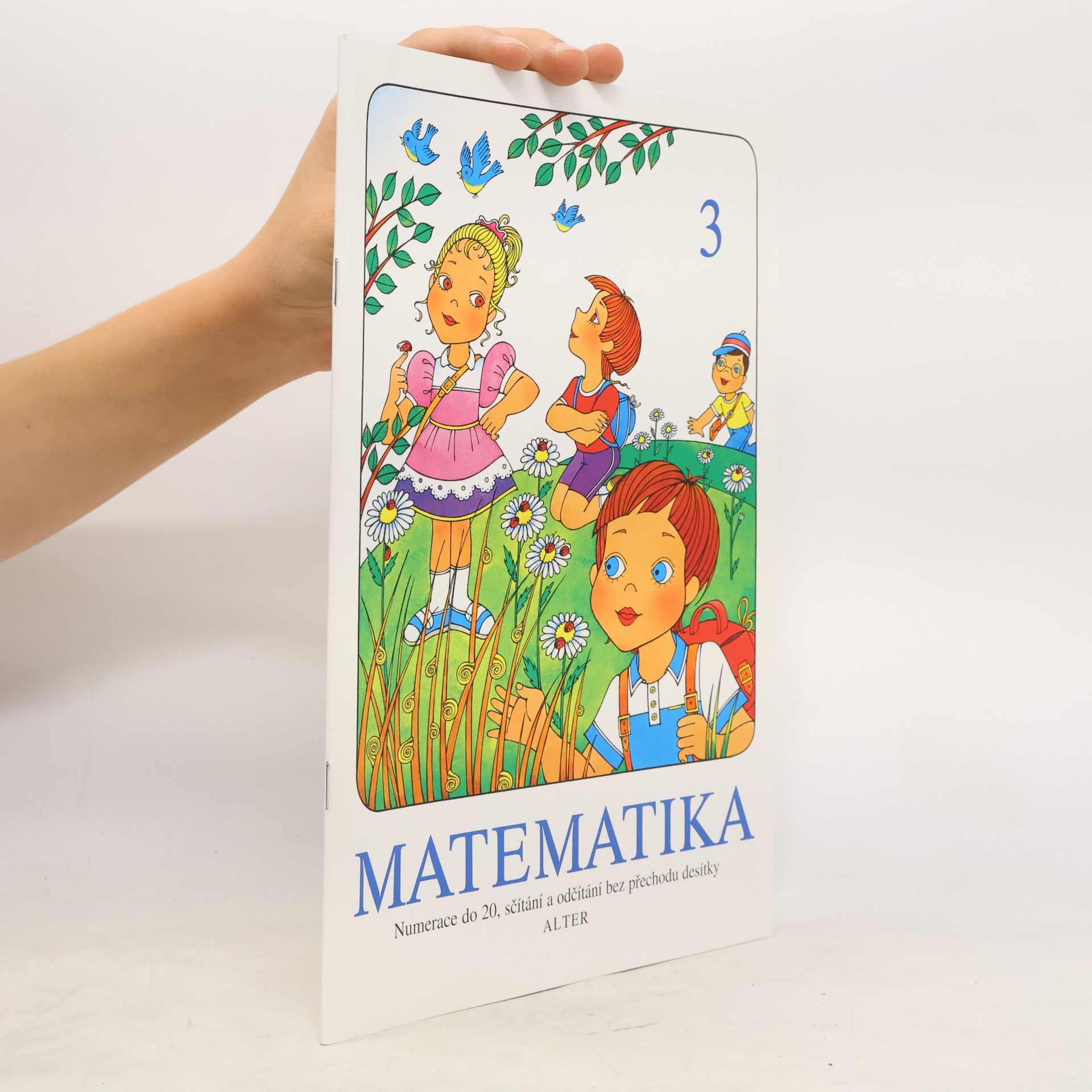 Věra Tůmová Matematika. 3, Numerace do 20, sčítání a odčítání bez přechodu desítky