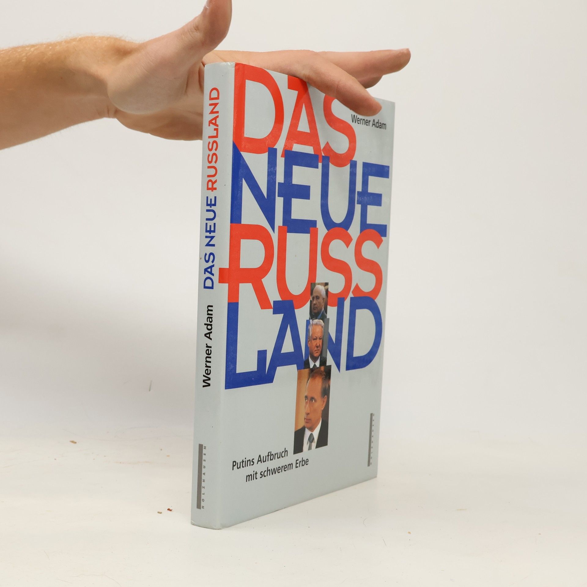 Werner Adam Das neue Russland