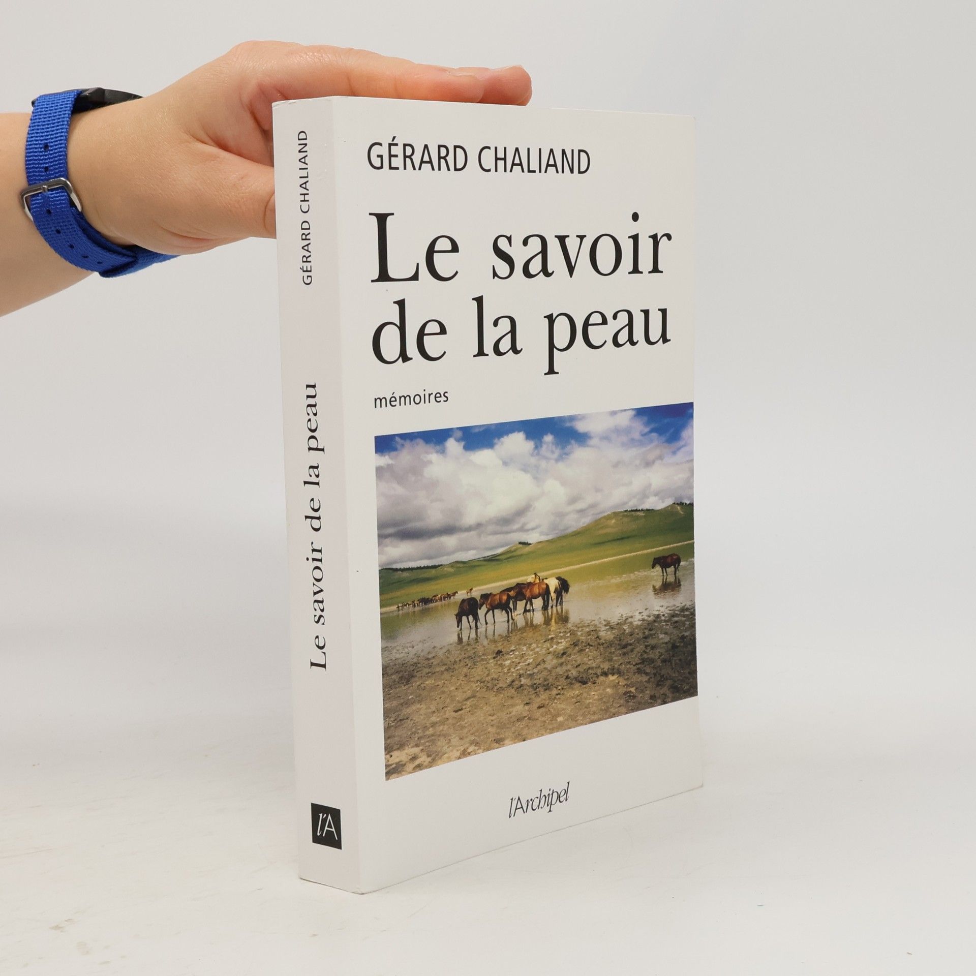 Gérard Chaliand Le savoir de la peau