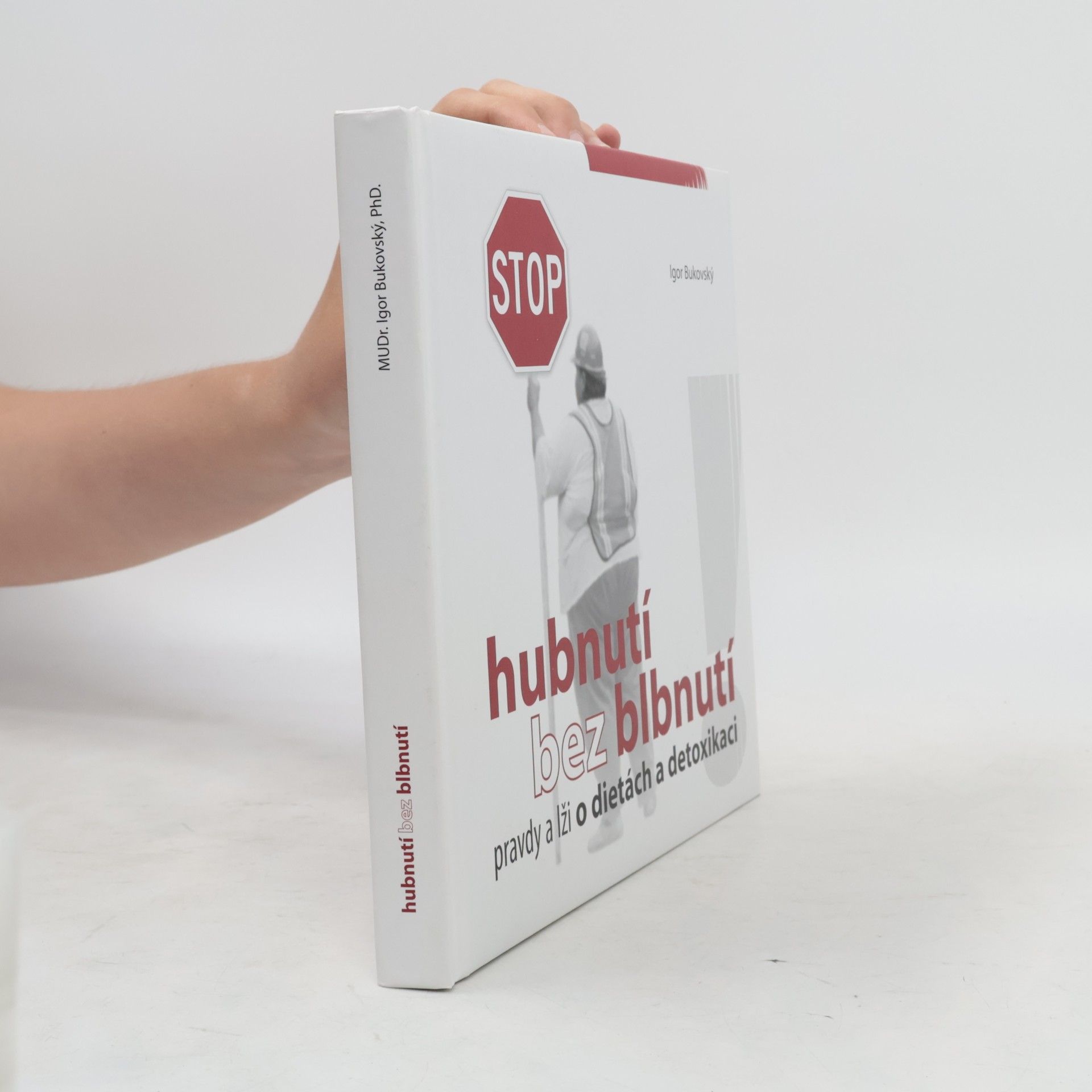 Igor Bukovský Hubnutí bez blbnutí