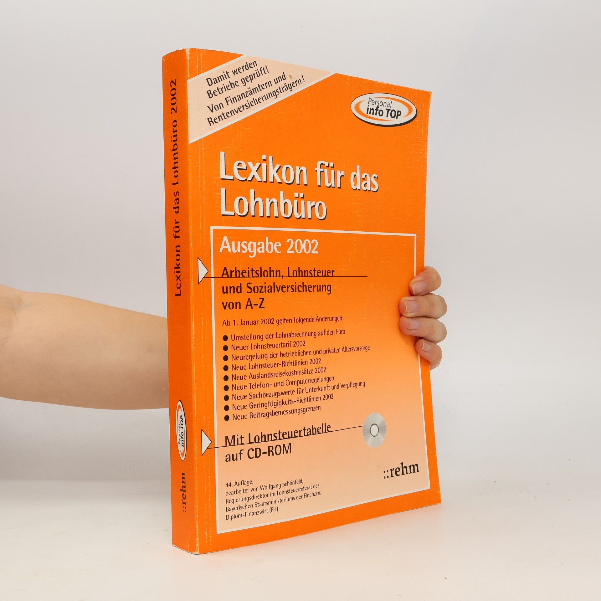 Unknown Author Lexikon für das Lohnbüro. Ausgabe 2002. Arbeitslohn - Lohnsteuer - Sozialversicherung von A bis Z.