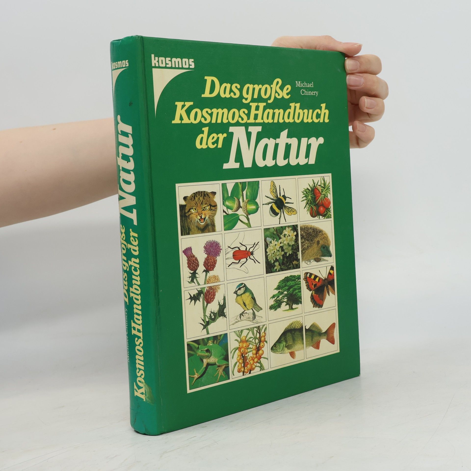 Michael Chinery Das große Kosmos-Handbuch der Natur