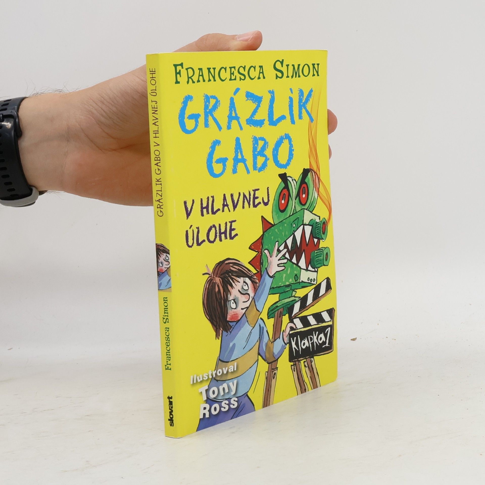 Francesca Simon Grázlik Gabo v hlavnej úlohe