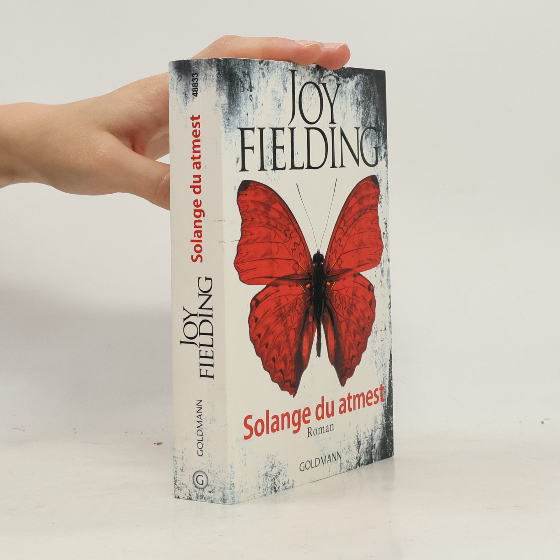 Joy Fielding Solange du atmest