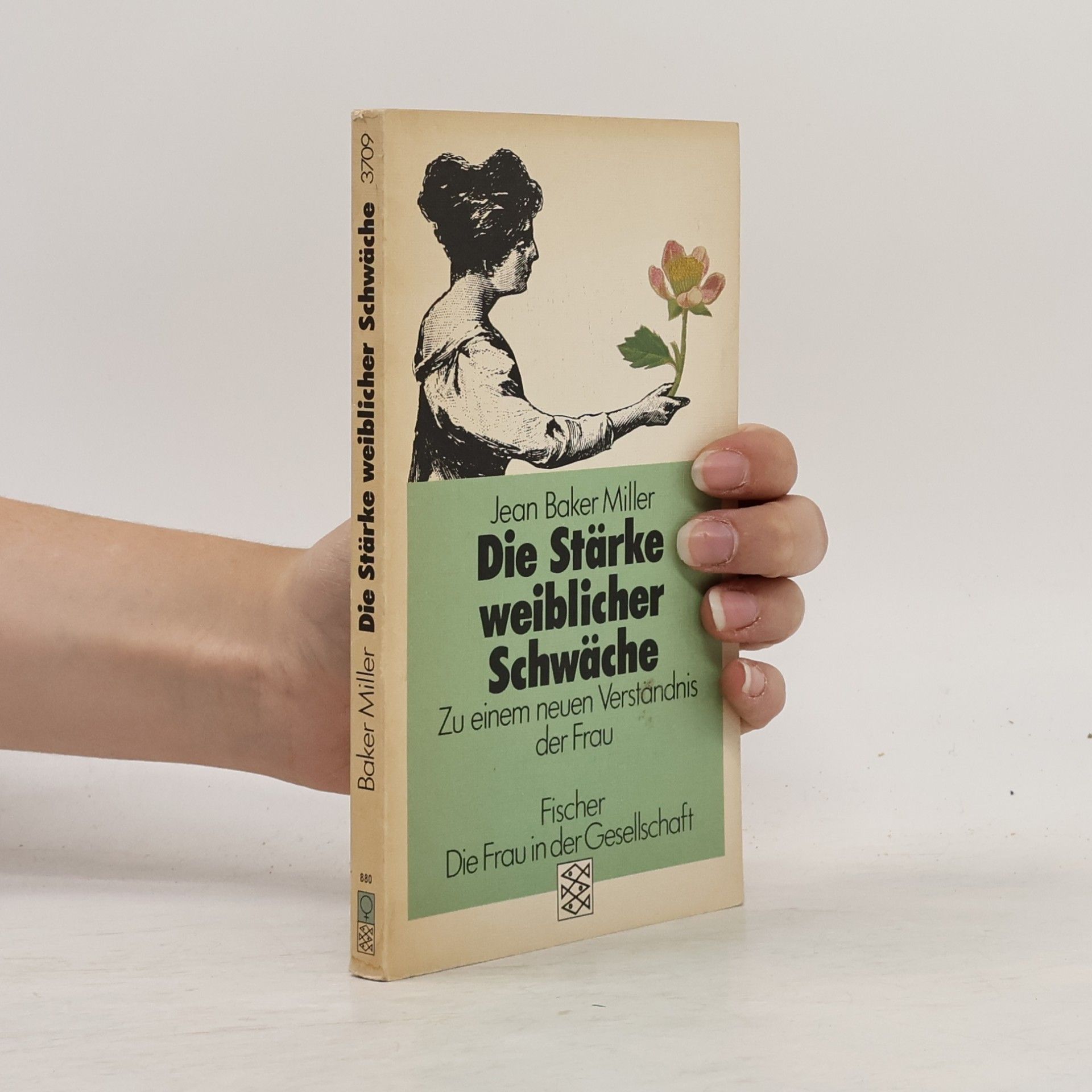 Jean Baker Miller Die Stärke weiblicher Schwäche
