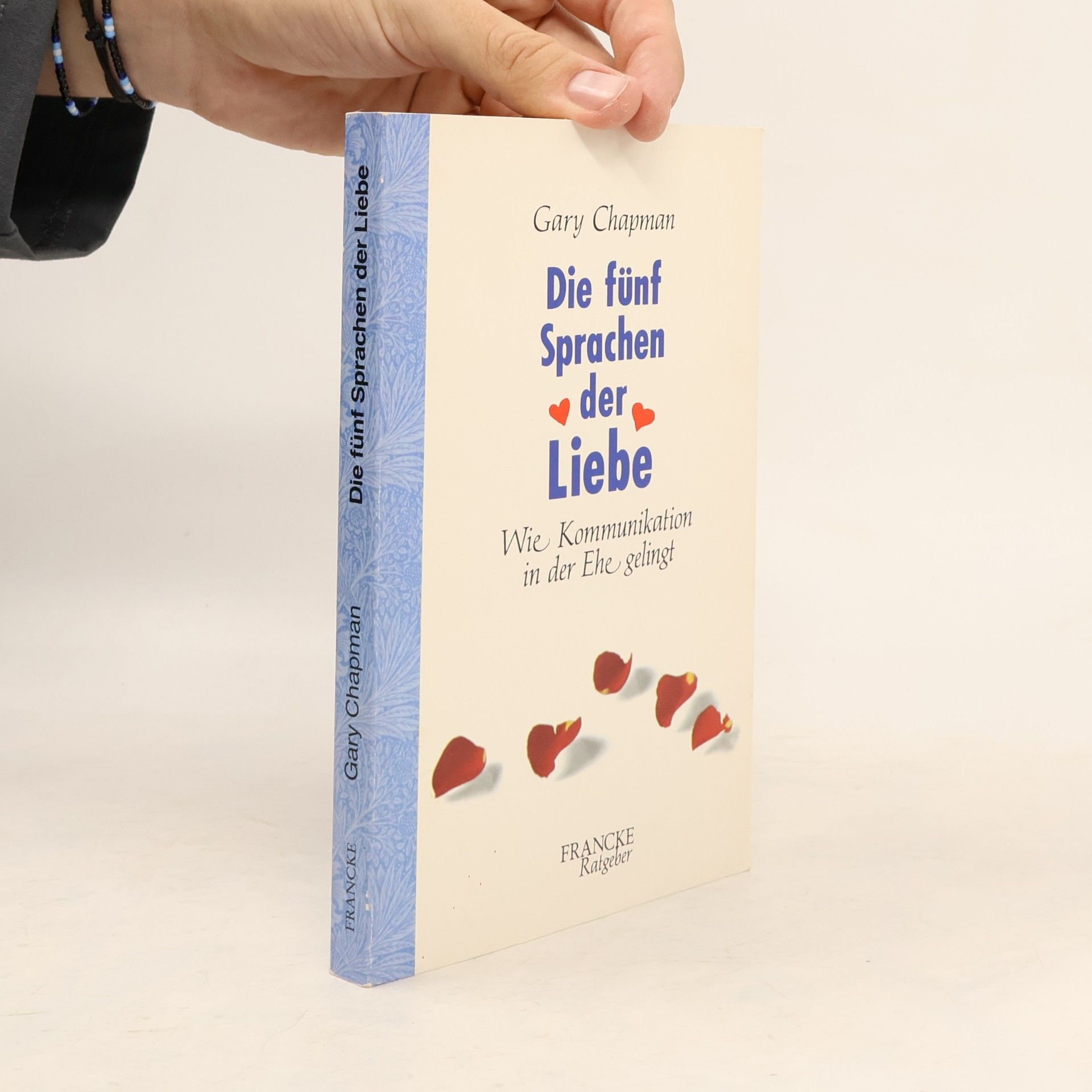 Gary Chapman Die fünf Sprachen der Liebe